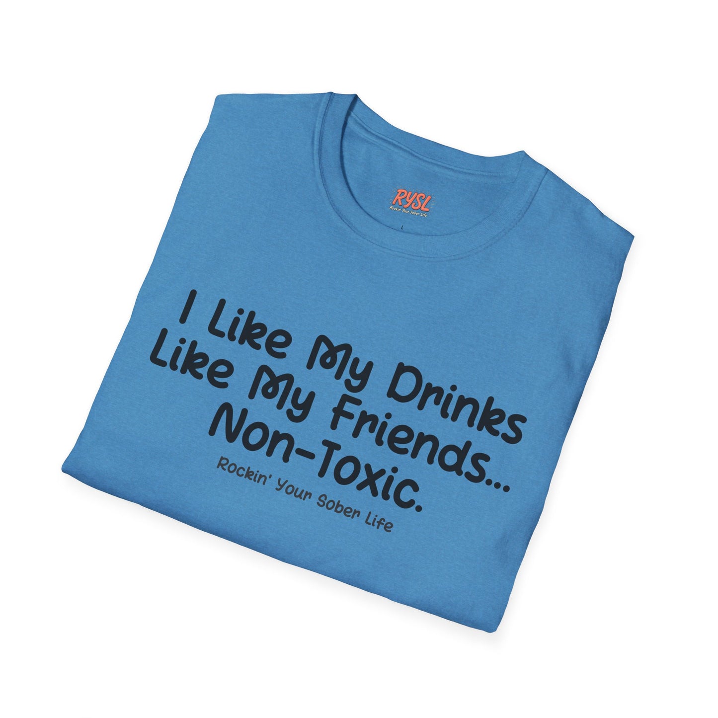 Non-Toxic Tee – Rockin’ Your Sober Life