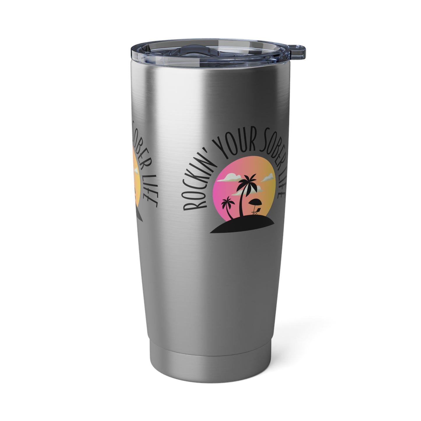 Beach Vibes Rockin' Your Sober Life Tumbler - 20oz