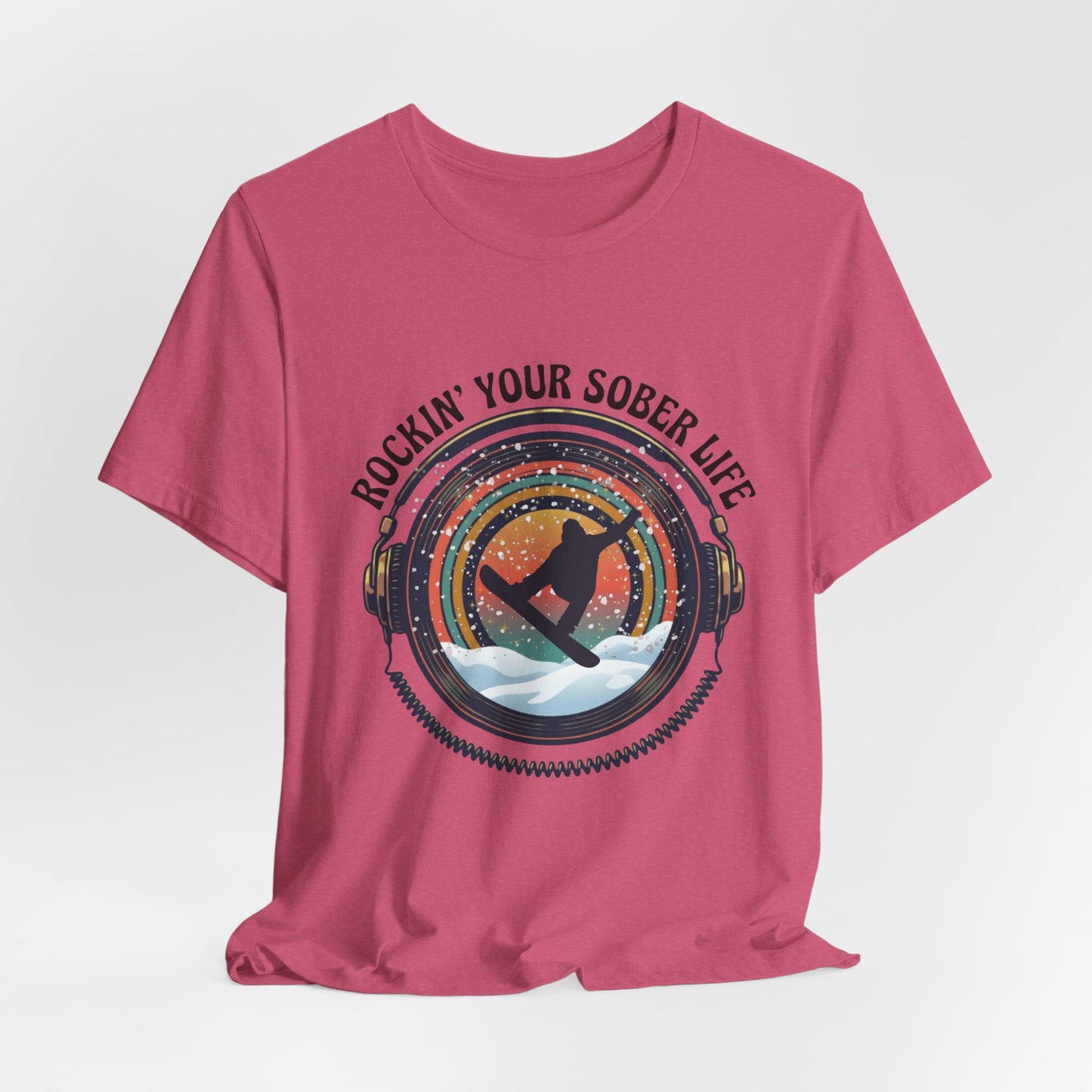 Rockin' Your Sober Life - Snowboarder Tee