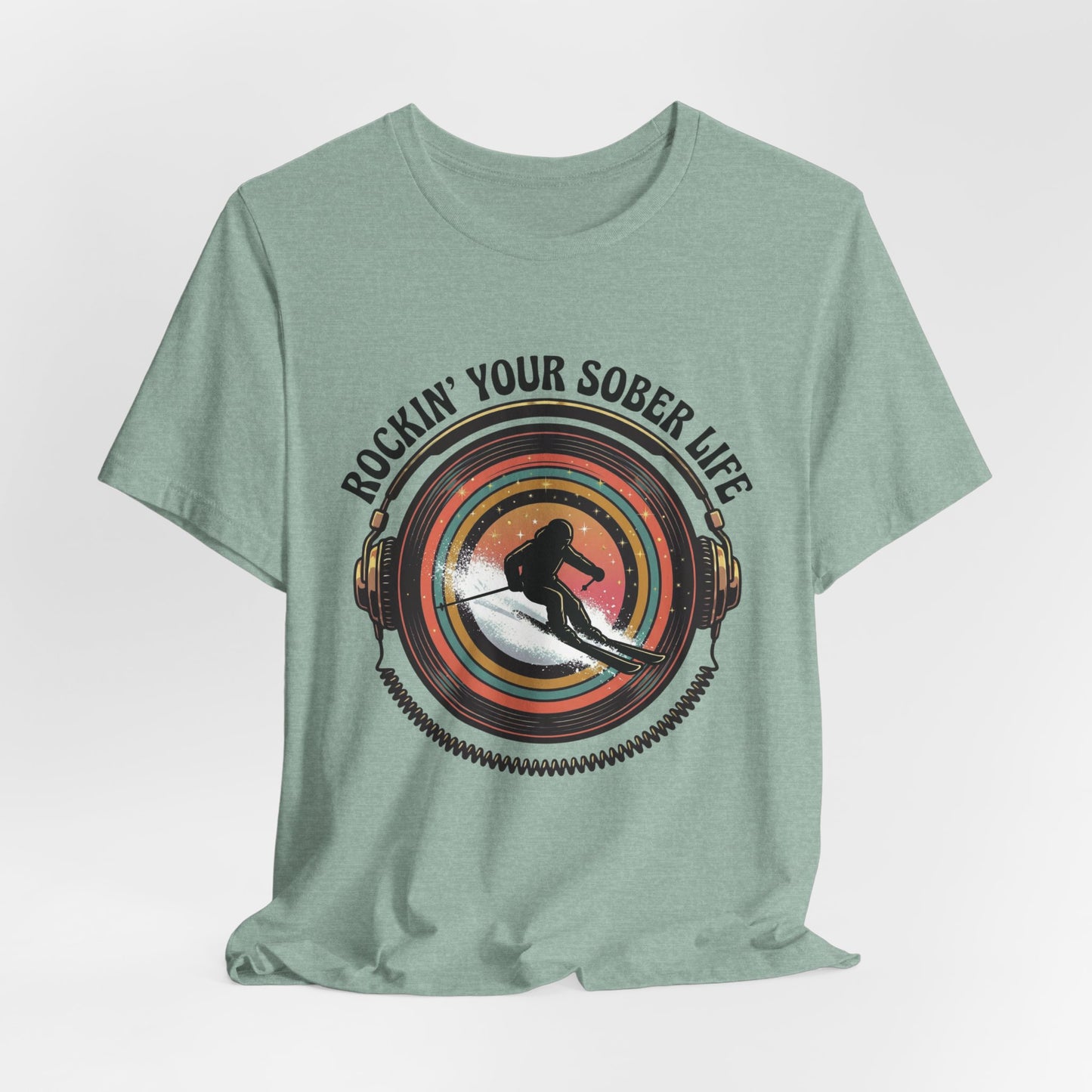 Rockin' Your Sober Life - Skier Tee