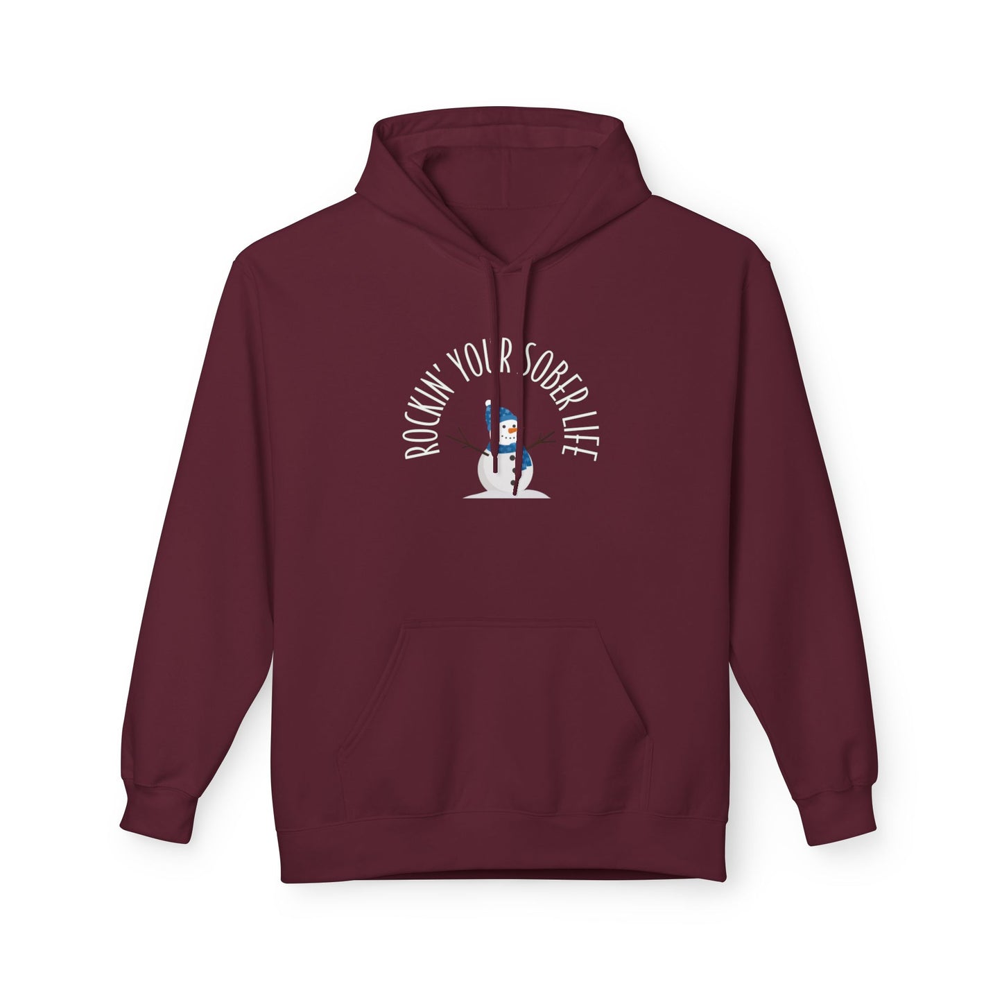 Rockin' Your Sober Life Hoodie with Snowman