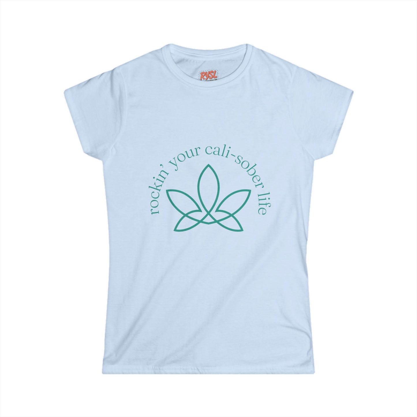 Cali-Sober Vibes Leaf Design Women's Tee – Rockin’ Your Cali-Sober Life