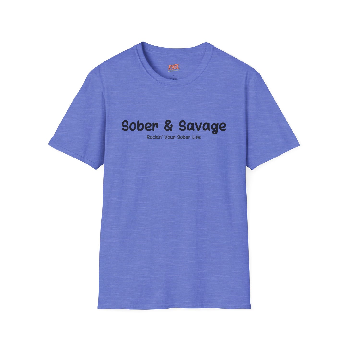 Sober & Savage Tee – Rockin’ Your Sober Life