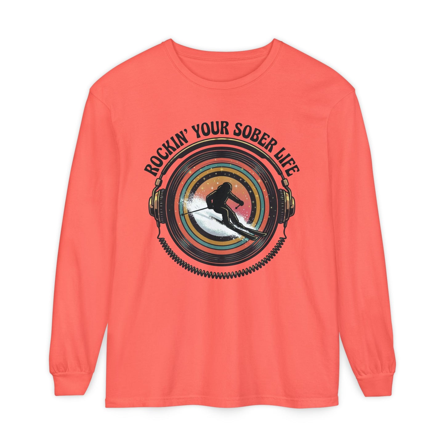 Rockin' Your Sober Life - Skier Tee - LS Tee