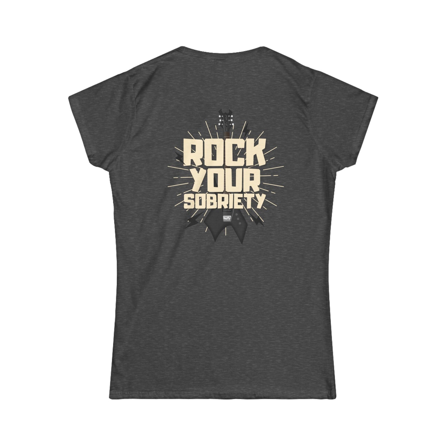 Rock Your Sobriety Women's Tee – Turn Up the Clarity