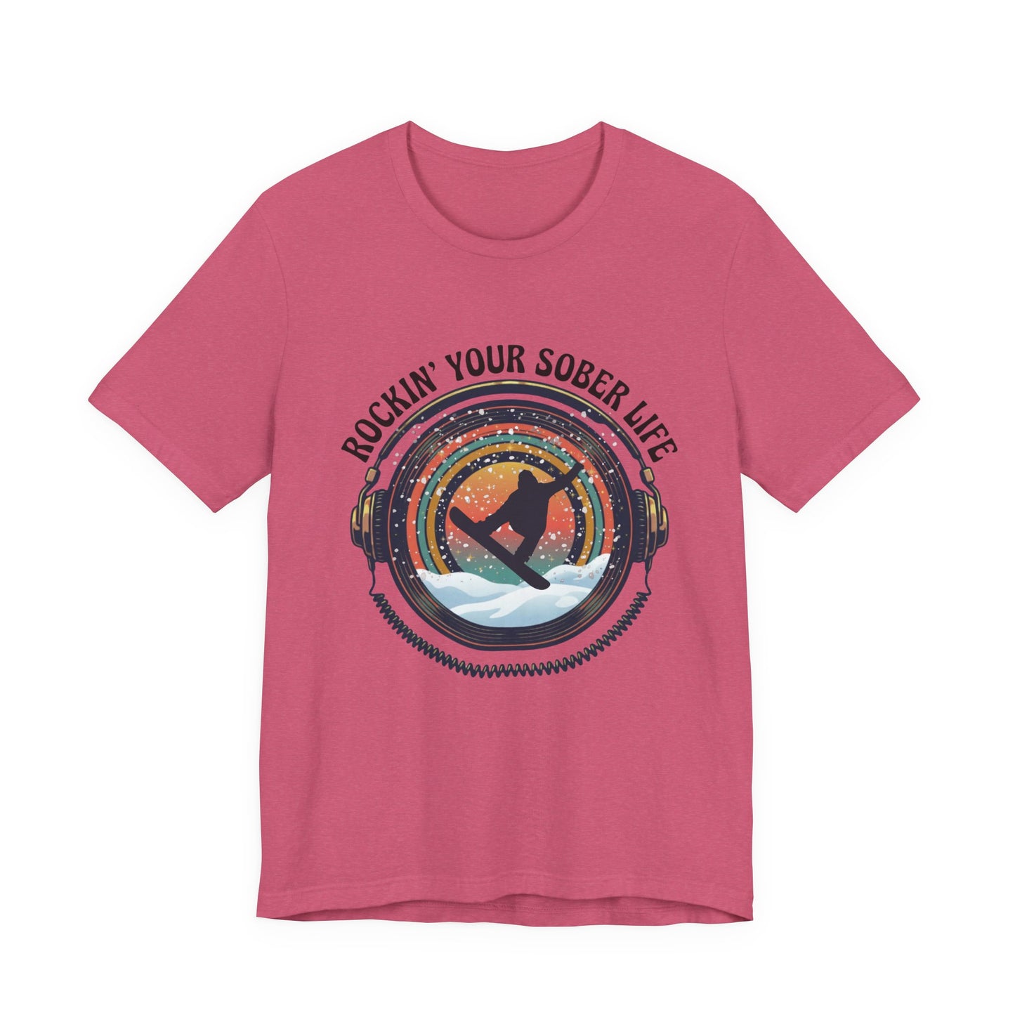 Rockin' Your Sober Life - Snowboarder Tee