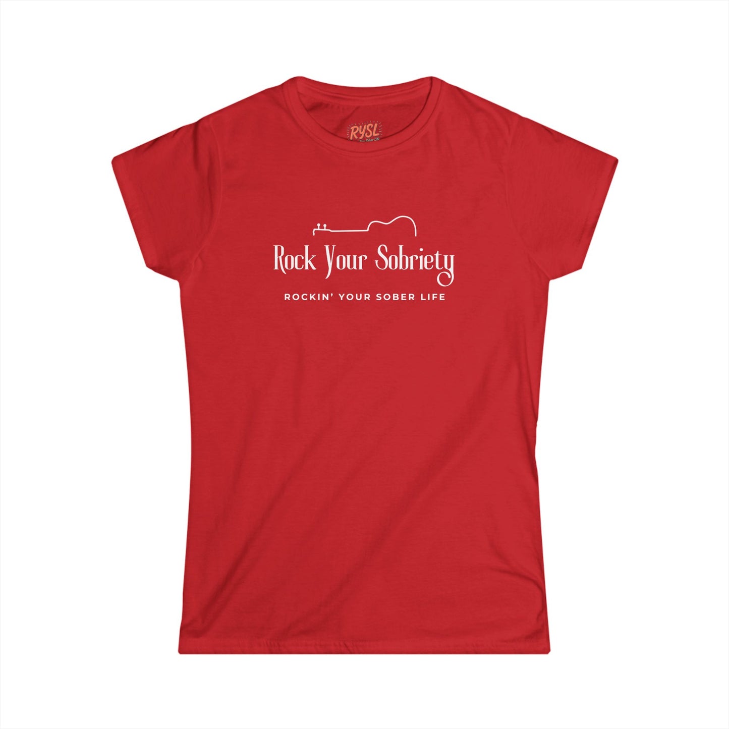 Rock Your Sobriety Women's Tee – Rockin’ Your Sober Life
