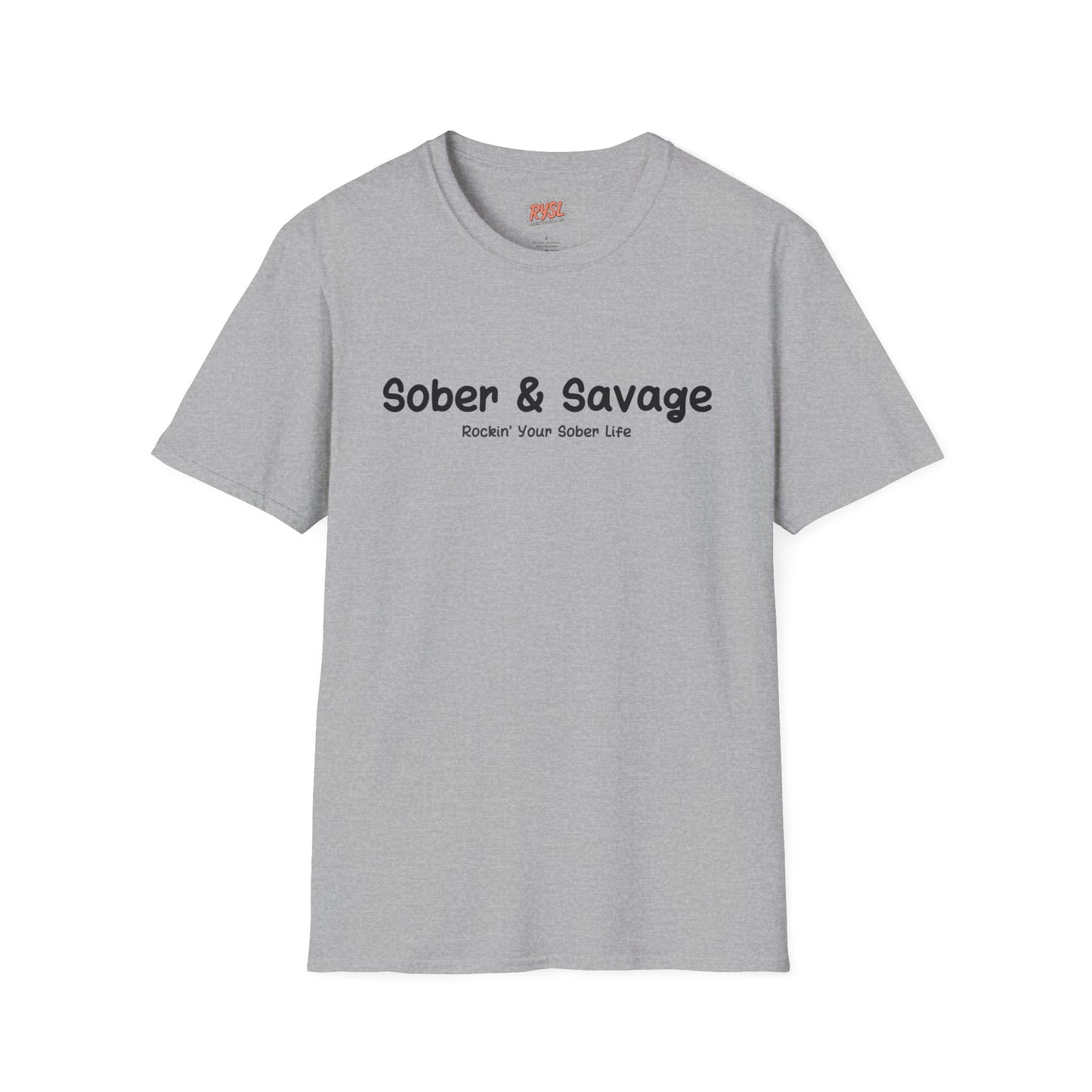 Sober & Savage Tee – Rockin’ Your Sober Life