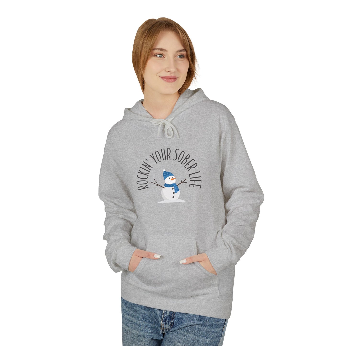 Rockin' Your Sober Life Hoodie with Snowman