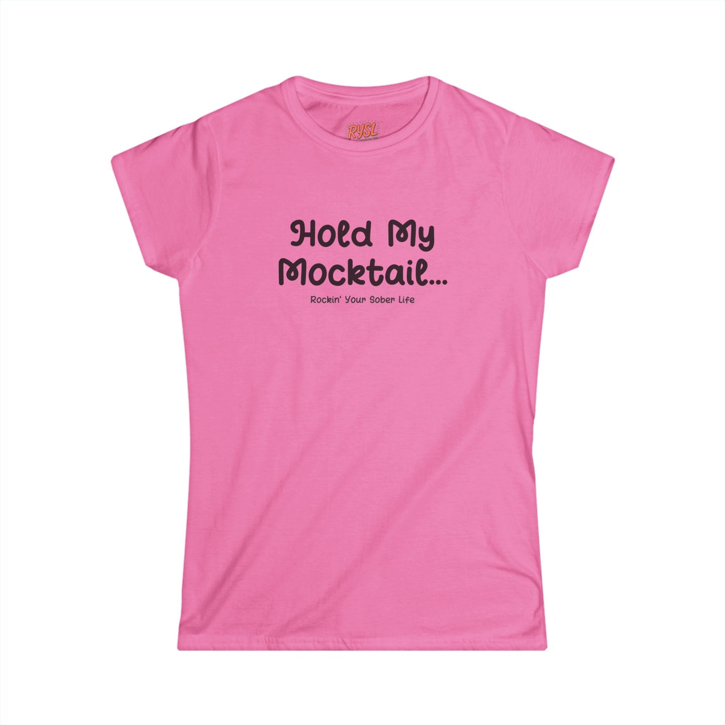 Hold My Mocktail Women's Tee – Rockin’ Your Sober Life