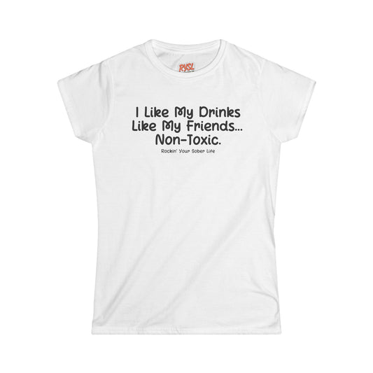 Non-Toxic Women's Tee – Rockin’ Your Sober Life