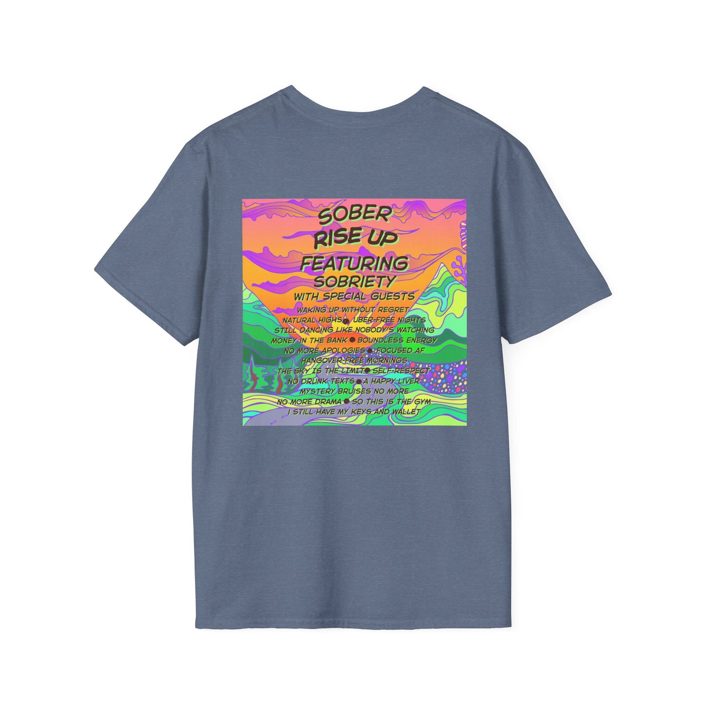 Sober Rise Up Tee – Featuring Sobriety (Limited Edition Tour Design)