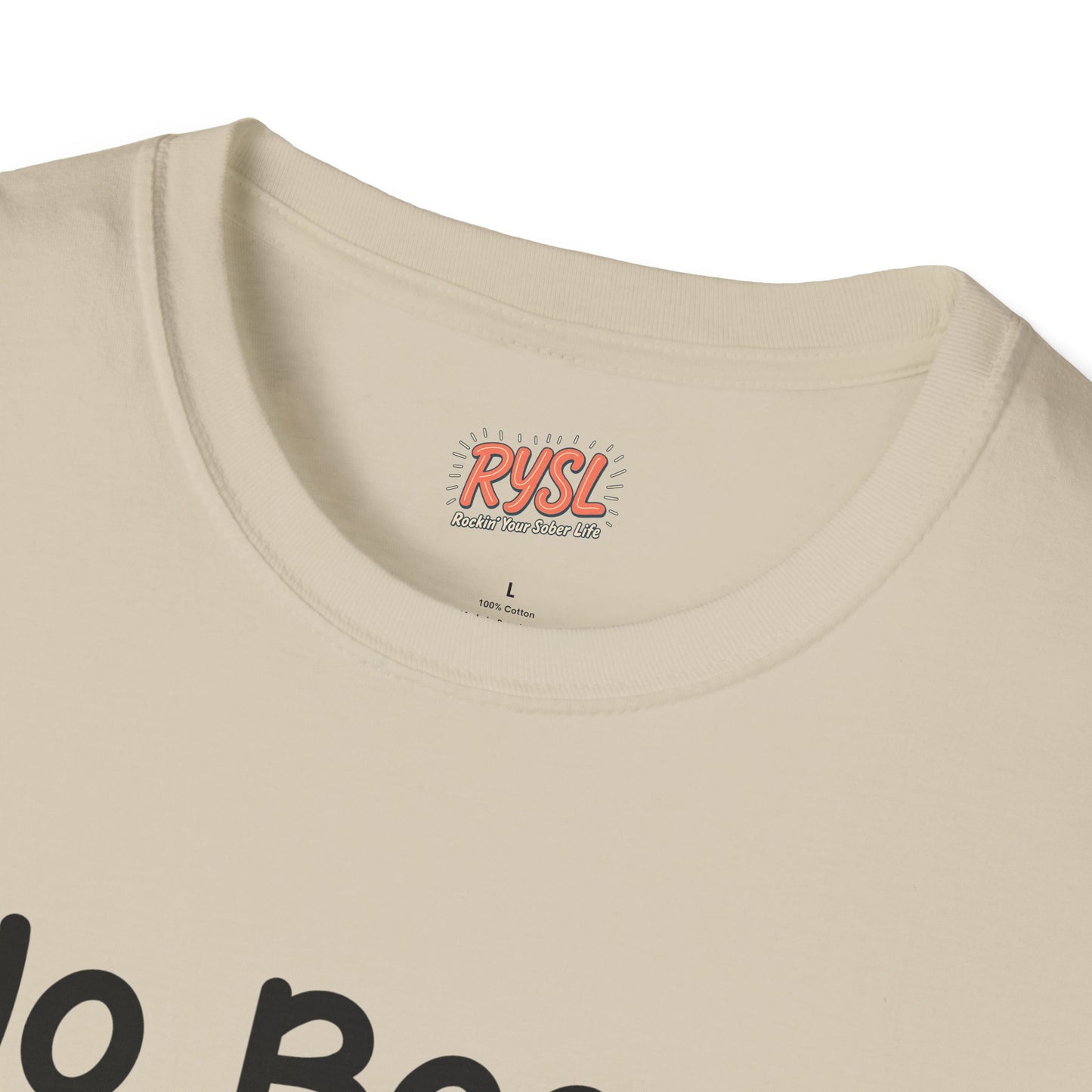 No Booze. Still Bad Decisions Tee – Rockin’ Your Sober Life