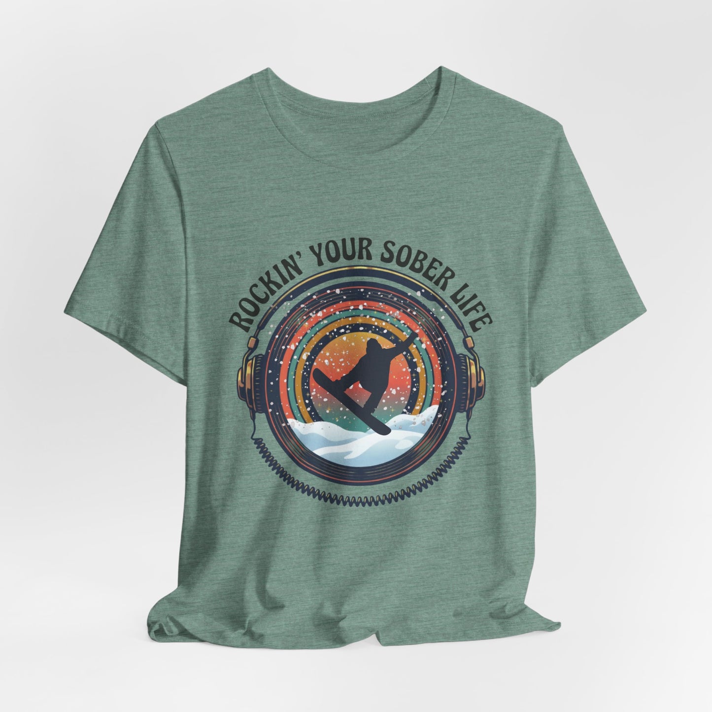 Rockin' Your Sober Life - Snowboarder Tee