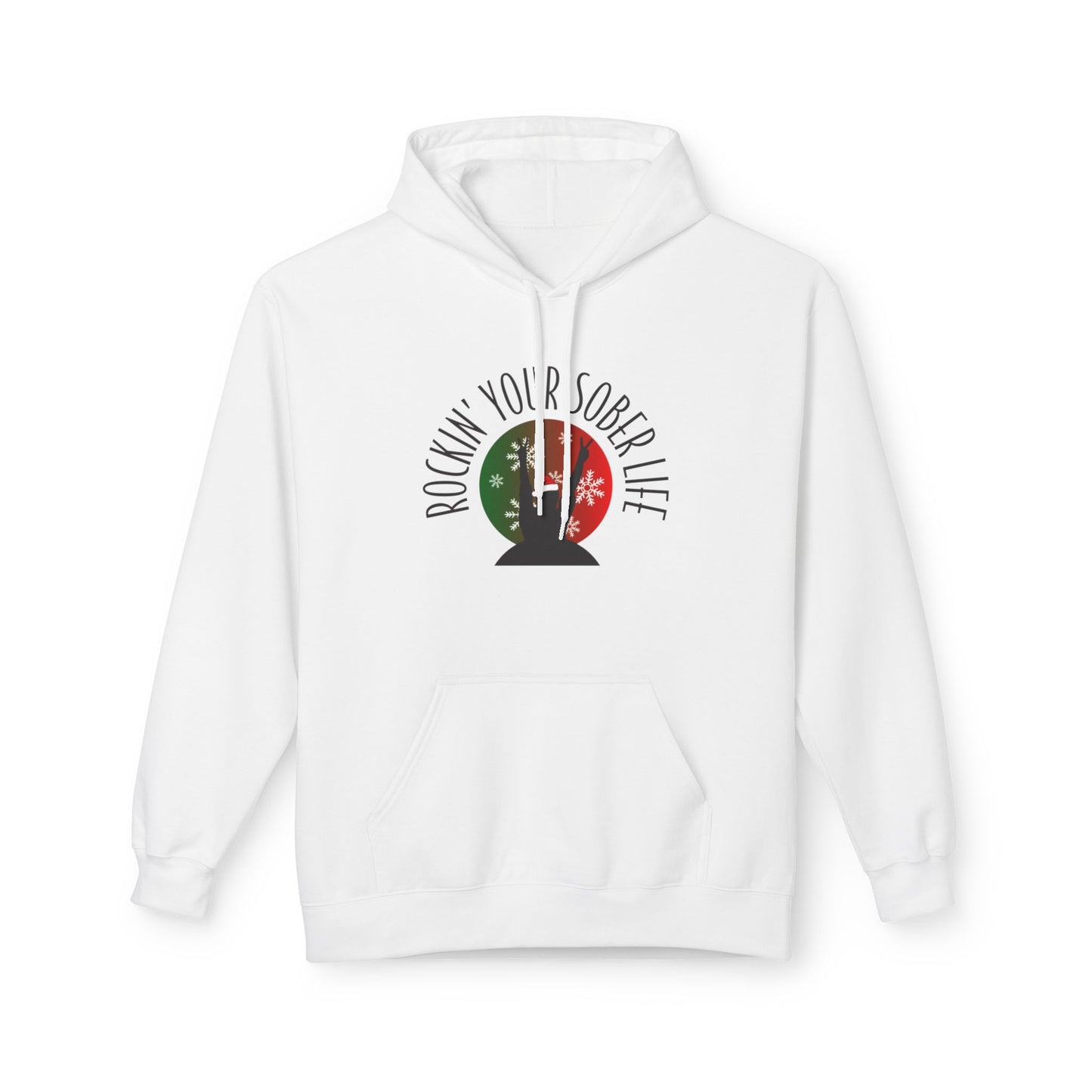 Rockin' Your Sober Life Hoodie with Snowflakes