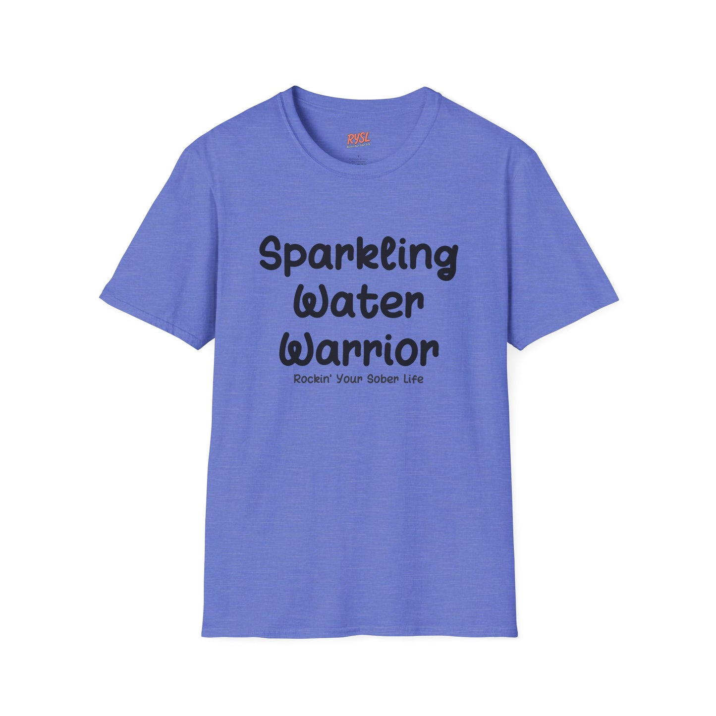 Sparkling Water Warrior Tee – Rockin’ Your Sober Life