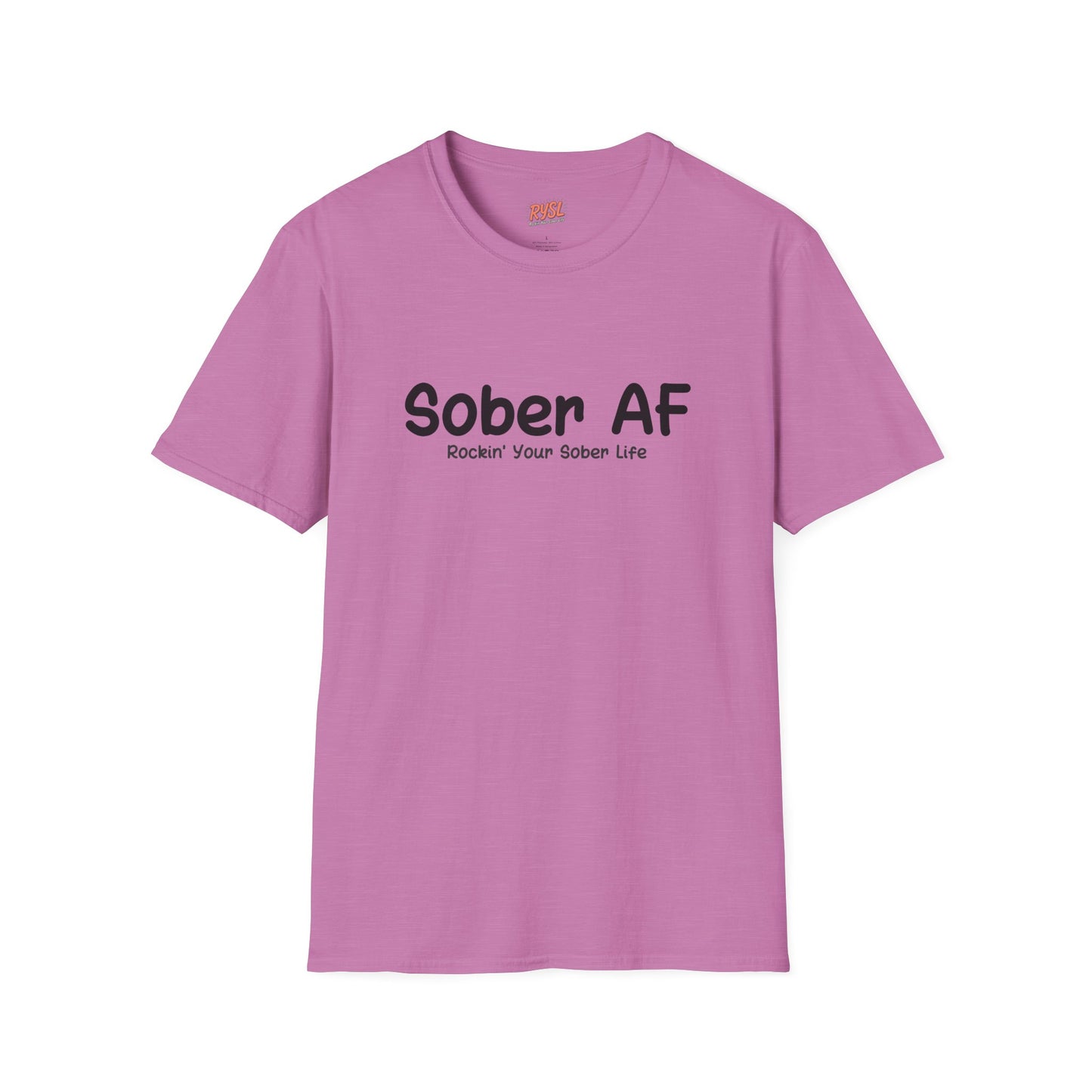 Sober AF Tee – Rockin’ Your Sober Life