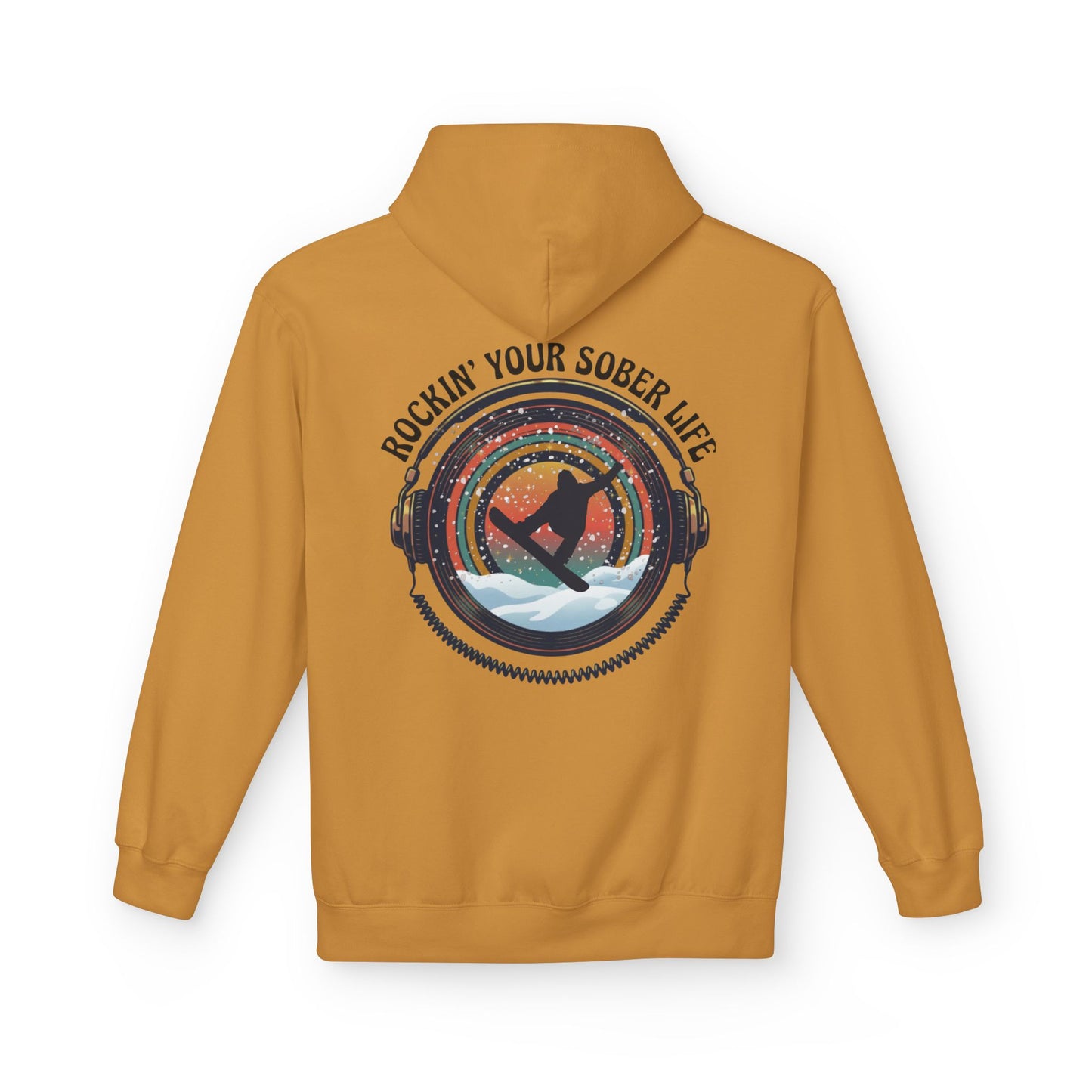 Rockin' Your Sober Life - Snowboarder Hoodie