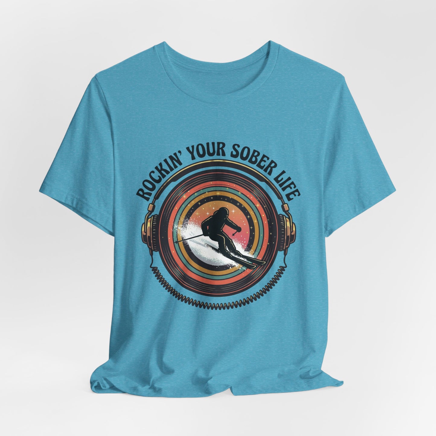 Rockin' Your Sober Life - Skier Tee
