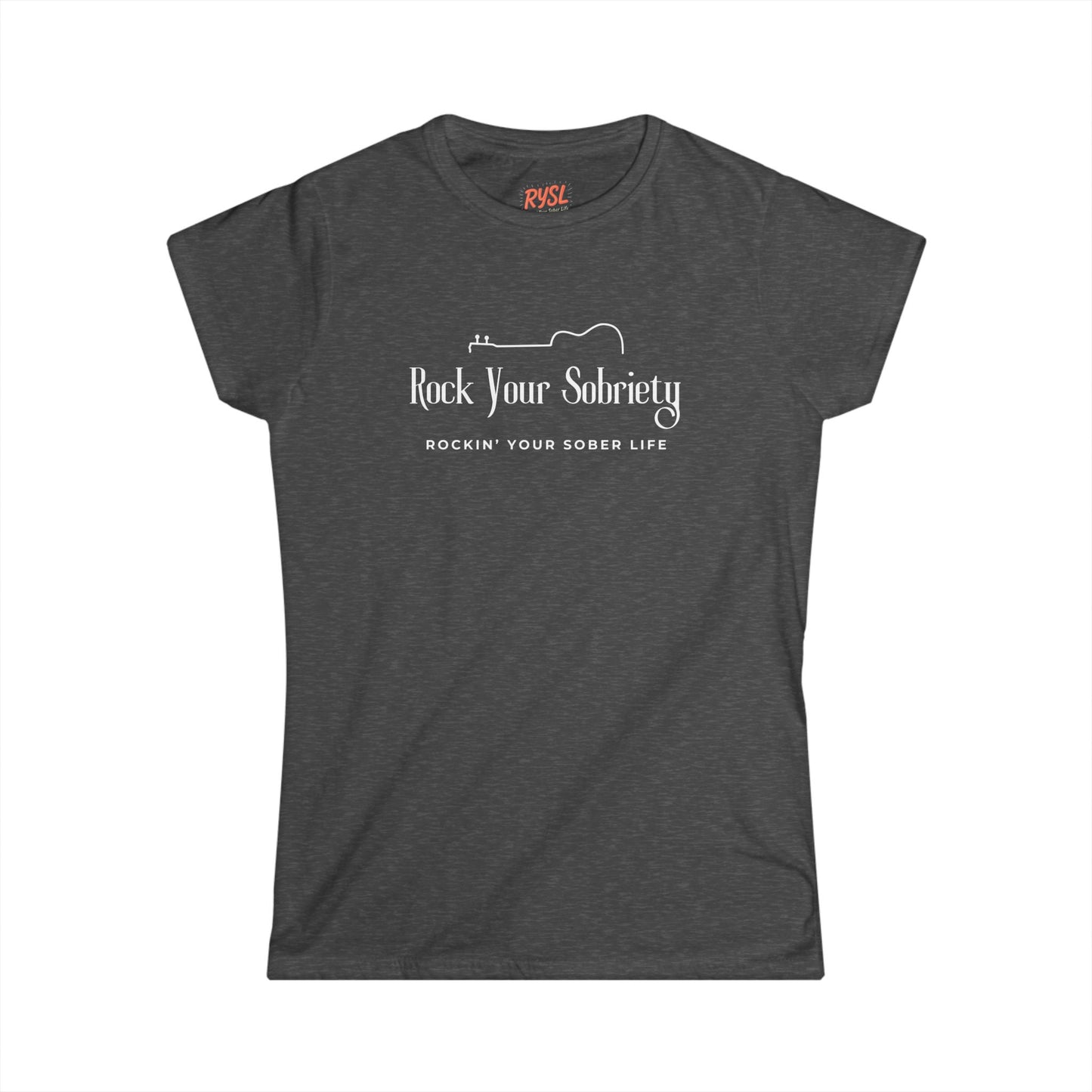 Rock Your Sobriety Women's Tee – Rockin’ Your Sober Life