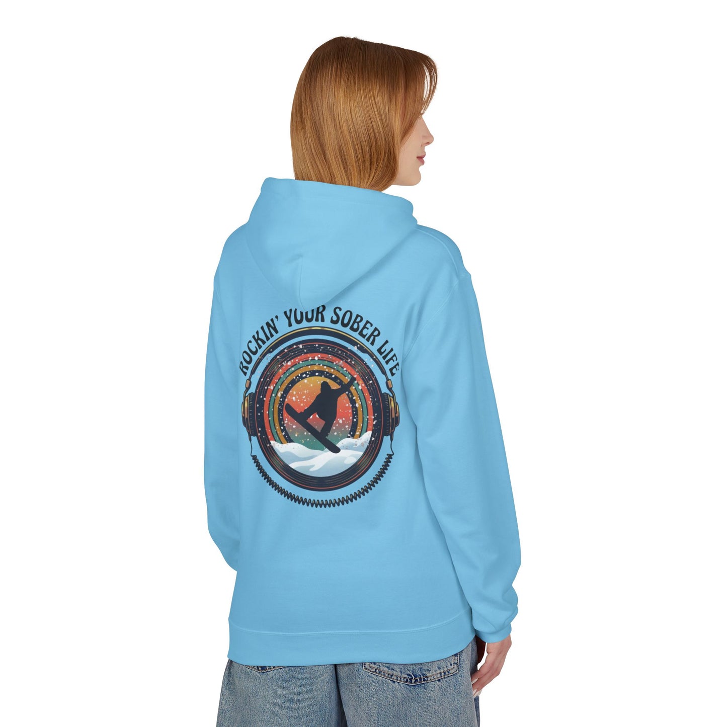 Rockin' Your Sober Life - Snowboarder Hoodie