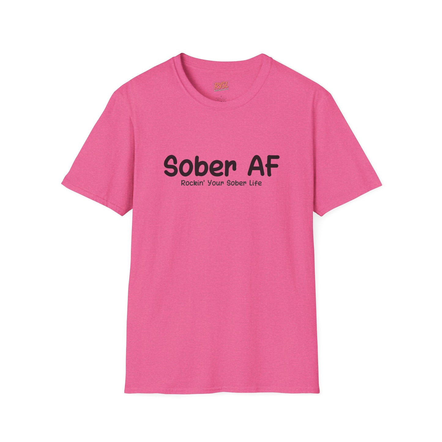 Sober AF Tee – Rockin’ Your Sober Life