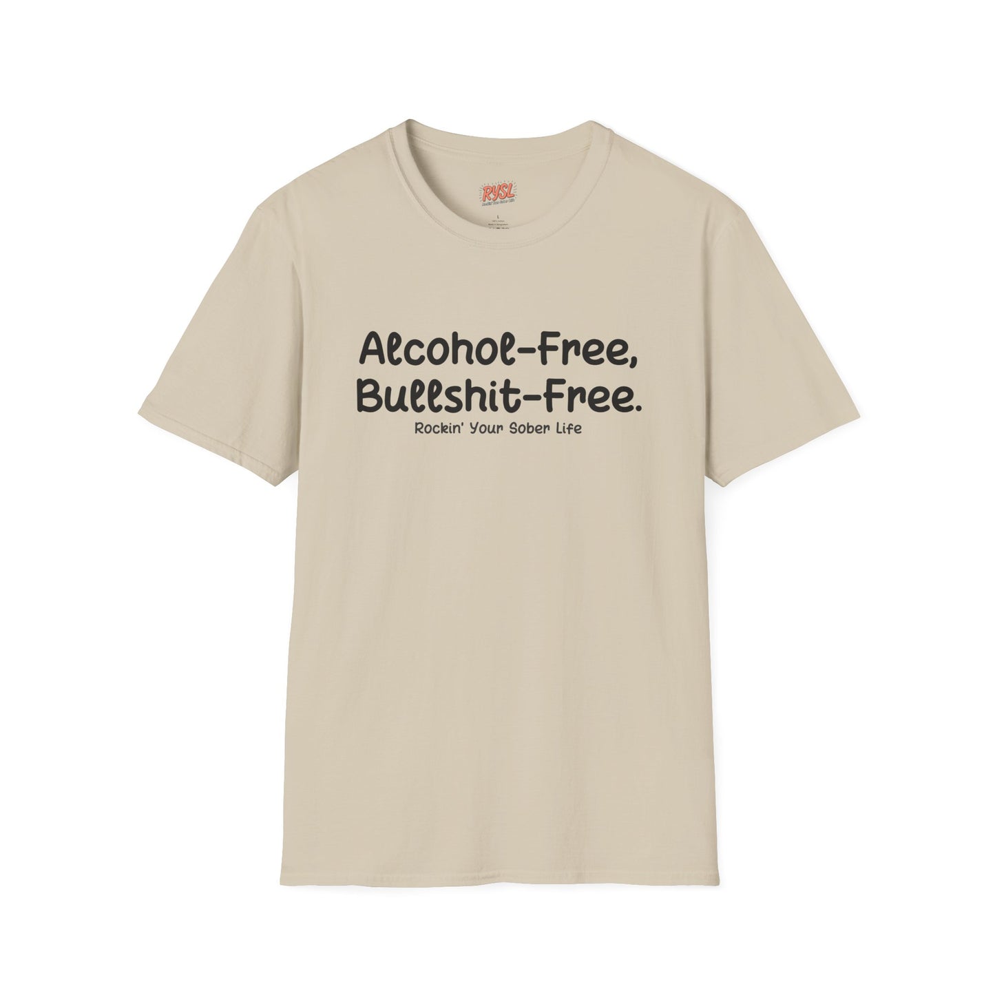 Alcohol-Free, Bullsh*t-Free Tee – Rockin’ Your Sober Life