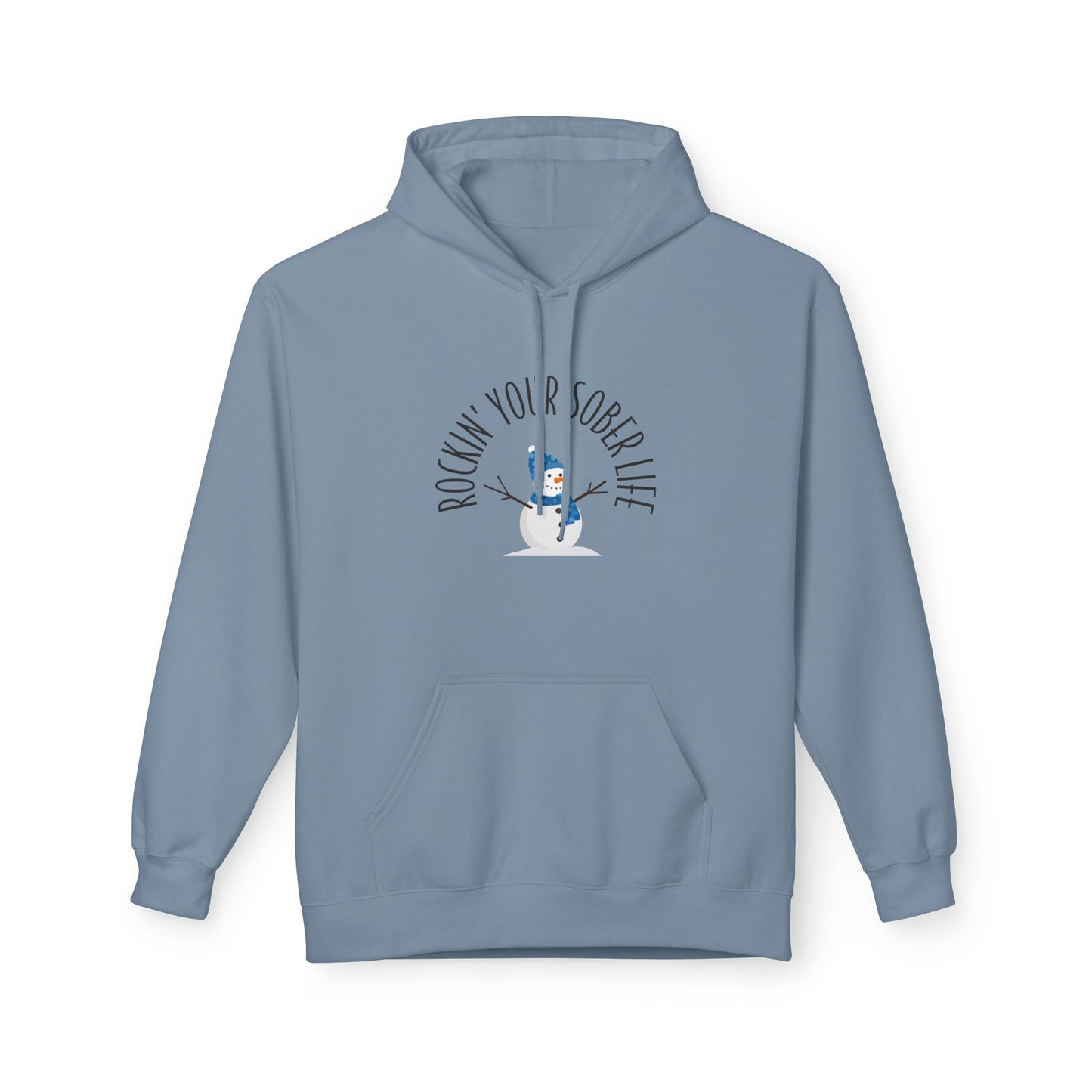 Rockin' Your Sober Life Hoodie with Snowman