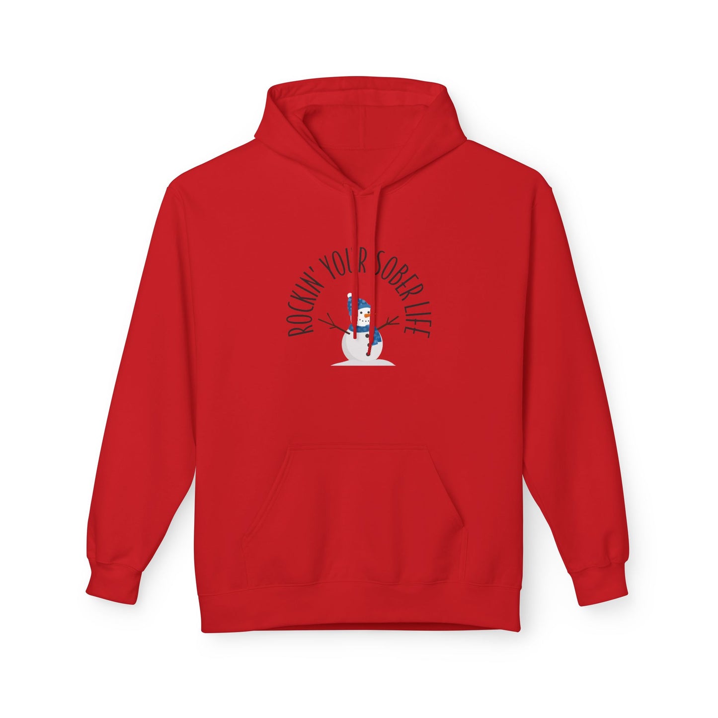 Rockin' Your Sober Life Hoodie with Snowman
