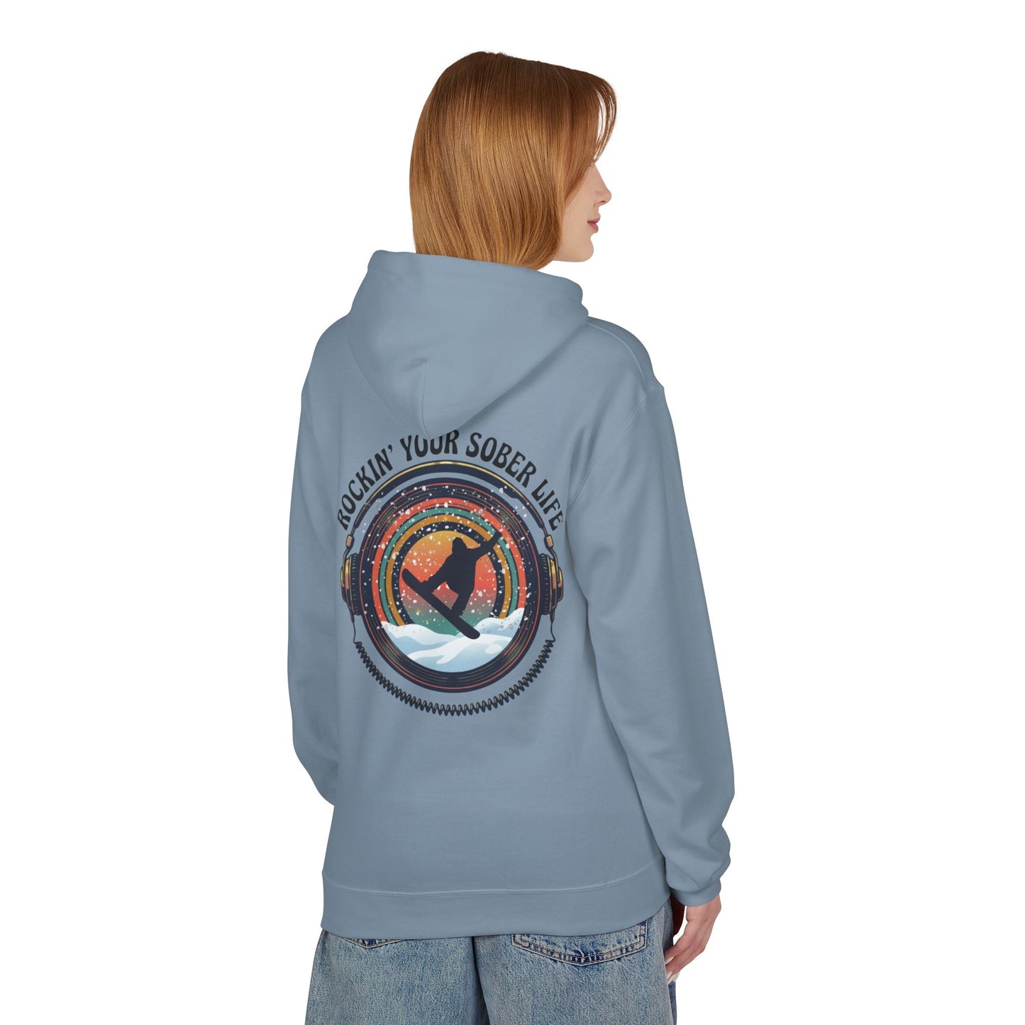 Rockin' Your Sober Life - Snowboarder Hoodie