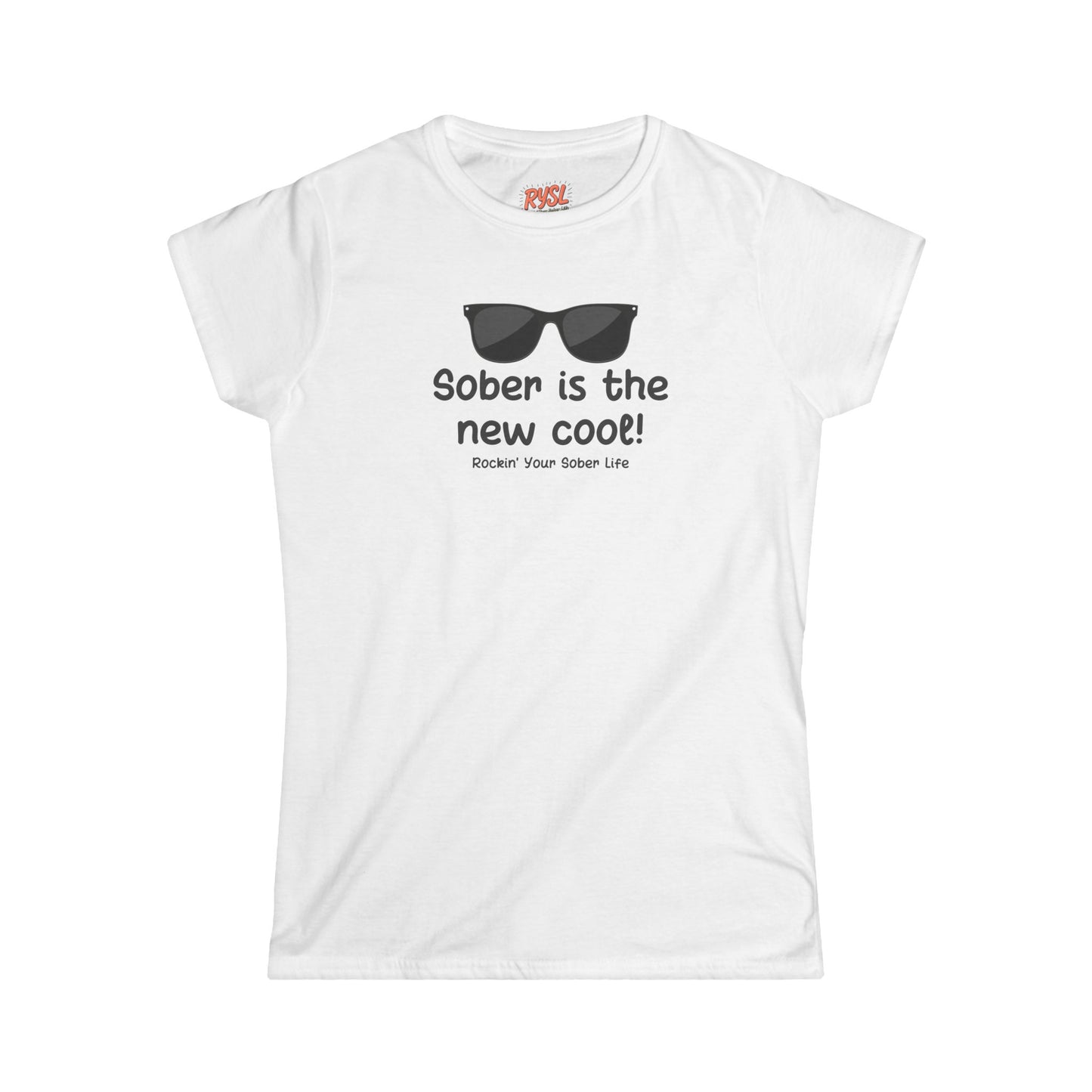 Sober Is the New Cool Women's Tee – Rockin’ Your Sober Life