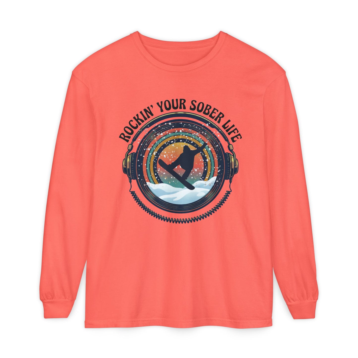 Rockin' Your Sober Life - Snowboarder Tee - LS Tee