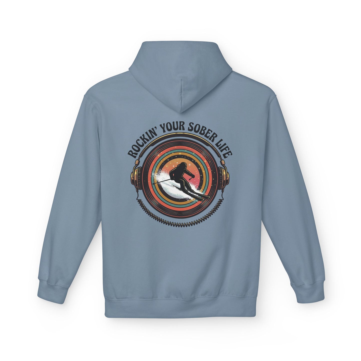 Rockin' Your Sober Life - Skier Hoodie