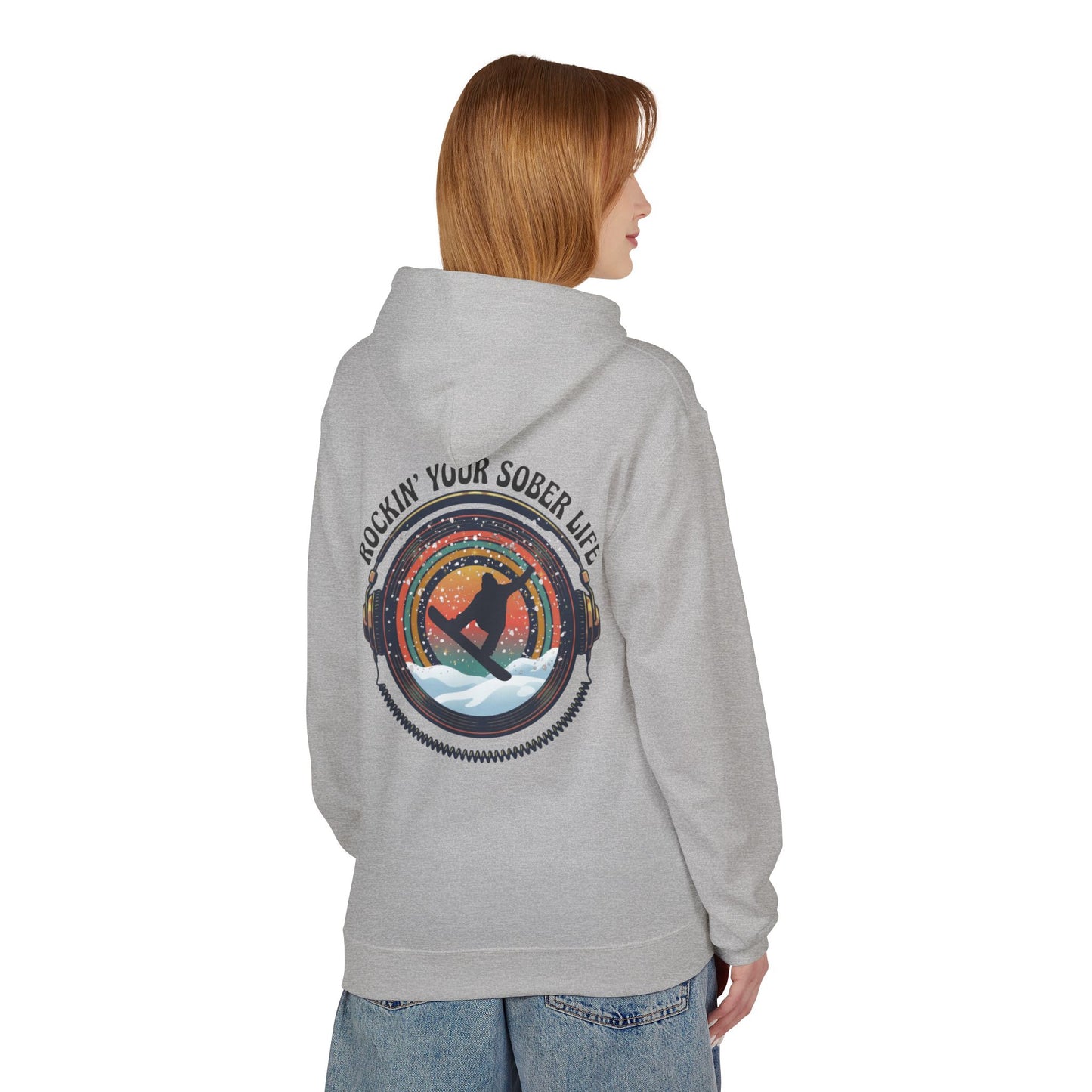 Rockin' Your Sober Life - Snowboarder Hoodie
