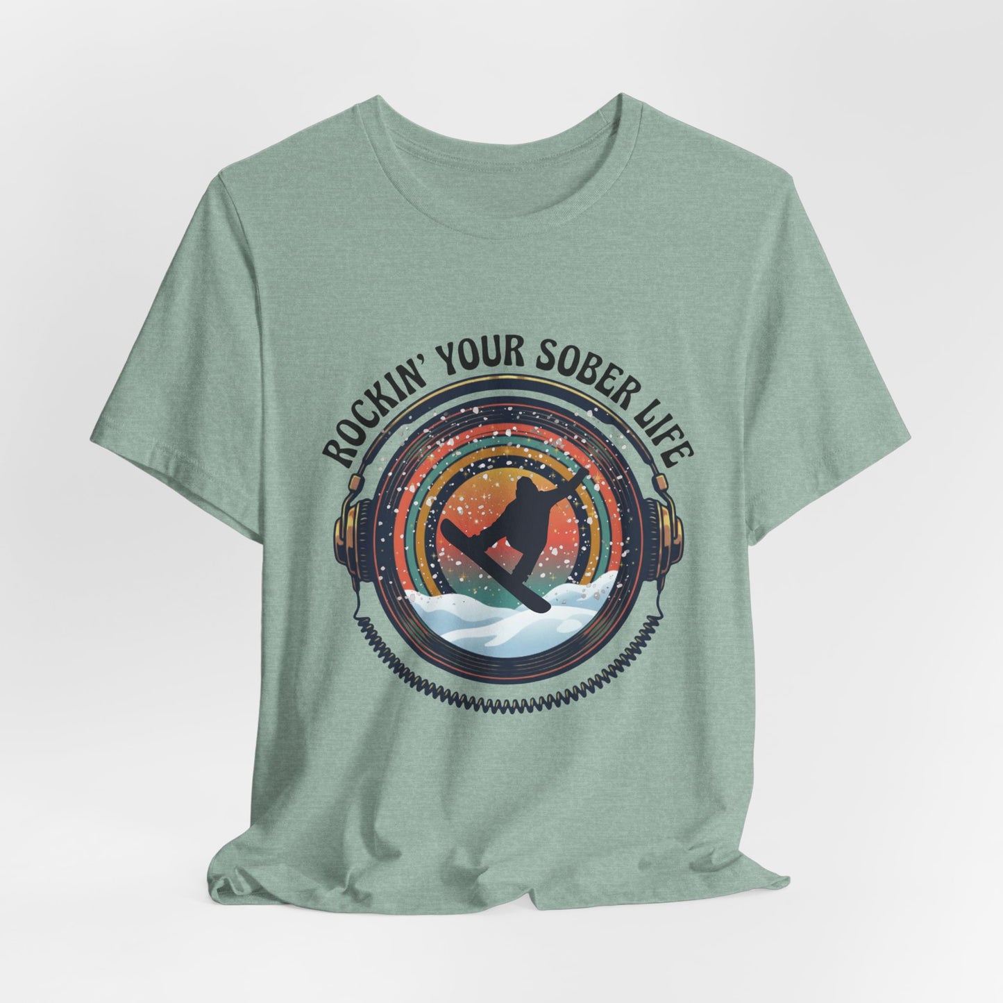 Rockin' Your Sober Life - Snowboarder Tee