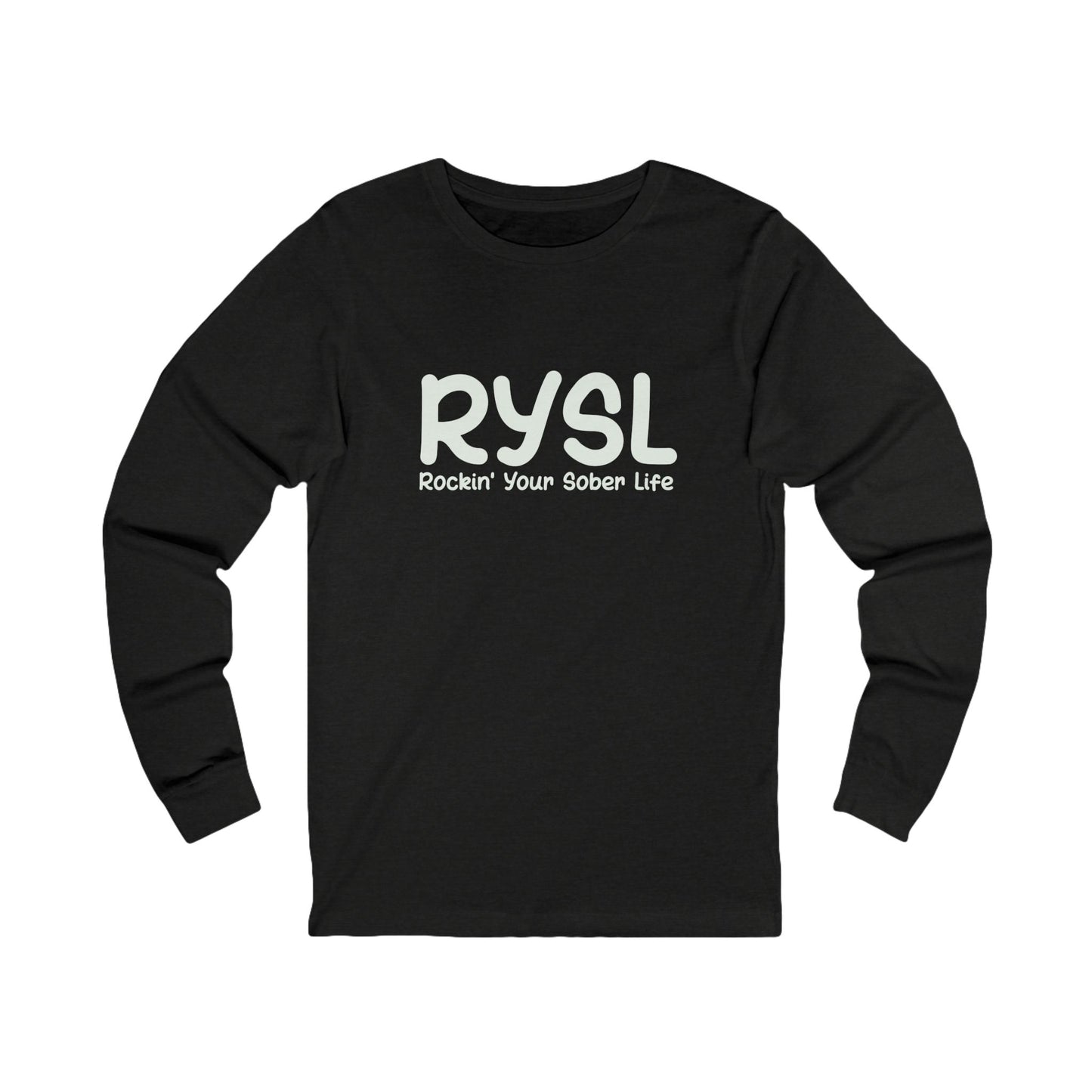 RYSL Classic Long Sleeve Tee – Rockin’ Your Sober Life