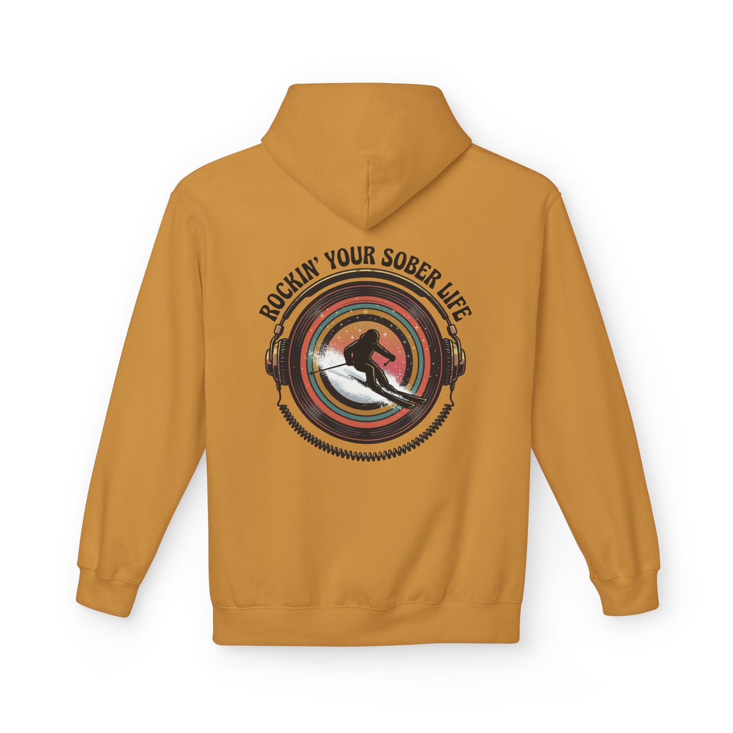 Rockin' Your Sober Life - Skier Hoodie