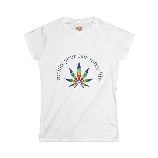 Cali-Sober Vibes Psychedelic Women's Tee – Rockin’ Your Cali-Sober Life