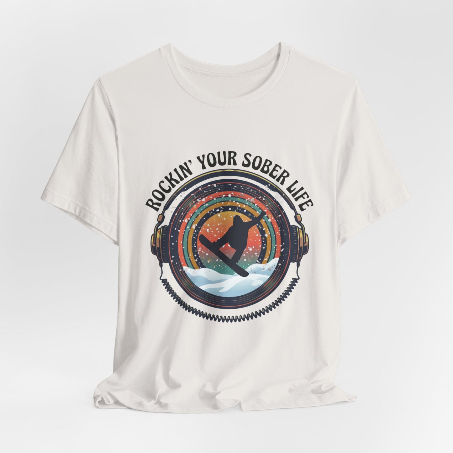 Rockin' Your Sober Life - Snowboarder Tee