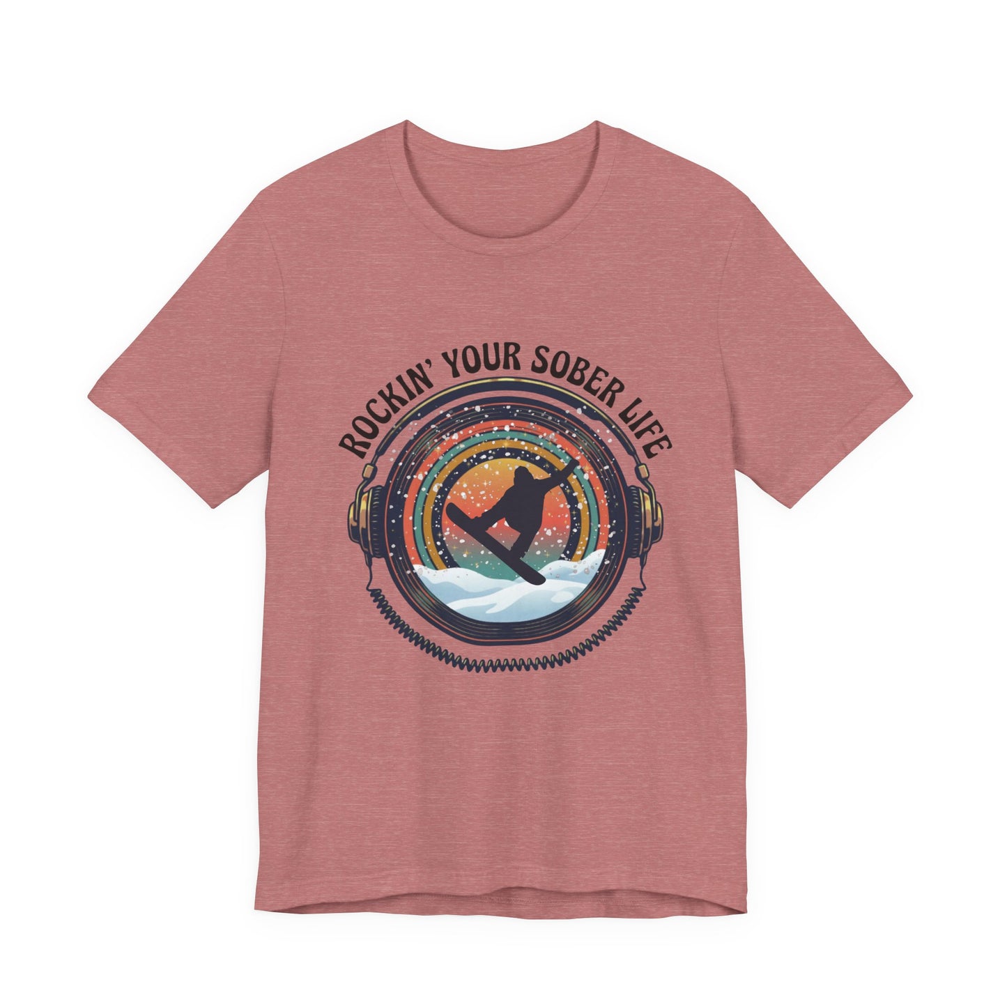 Rockin' Your Sober Life - Snowboarder Tee