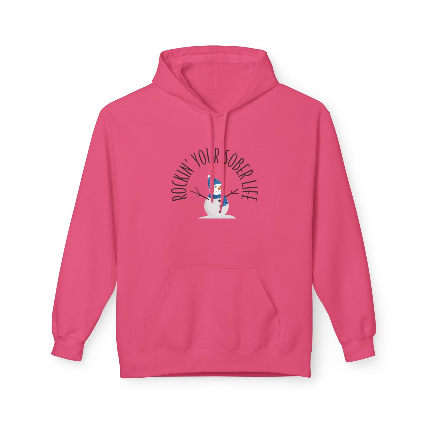 Rockin' Your Sober Life Hoodie with Snowman