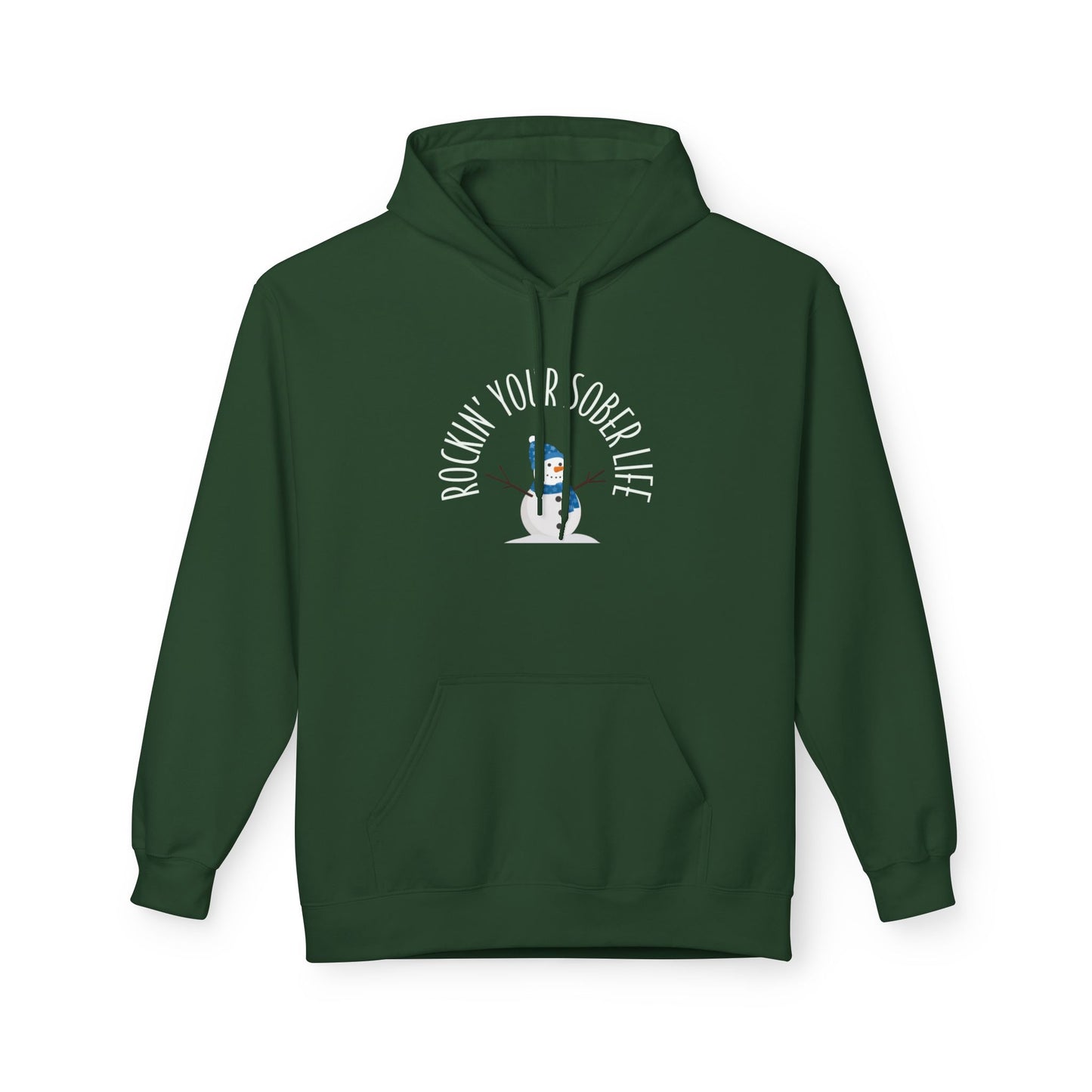 Rockin' Your Sober Life Hoodie with Snowman