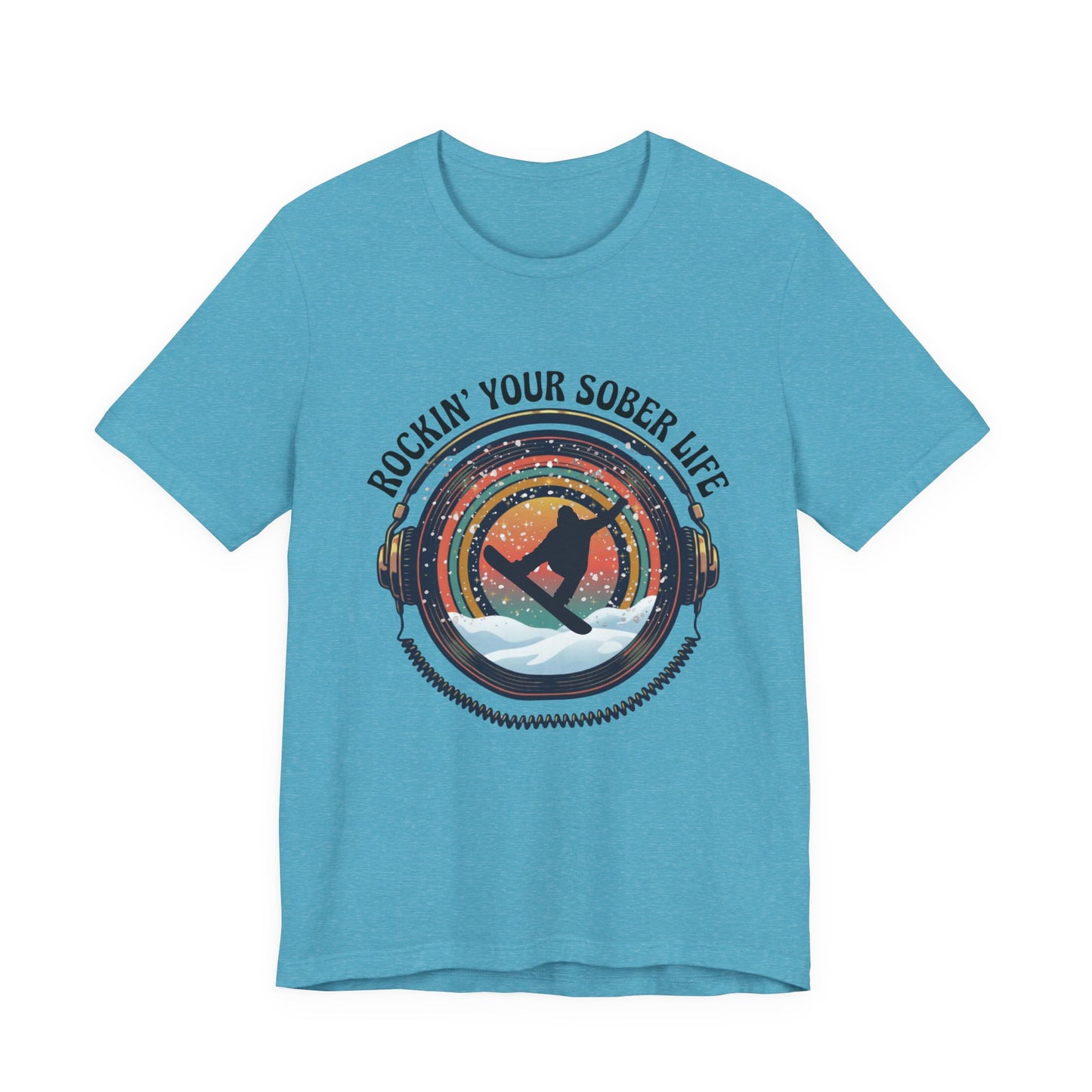 Rockin' Your Sober Life - Snowboarder Tee