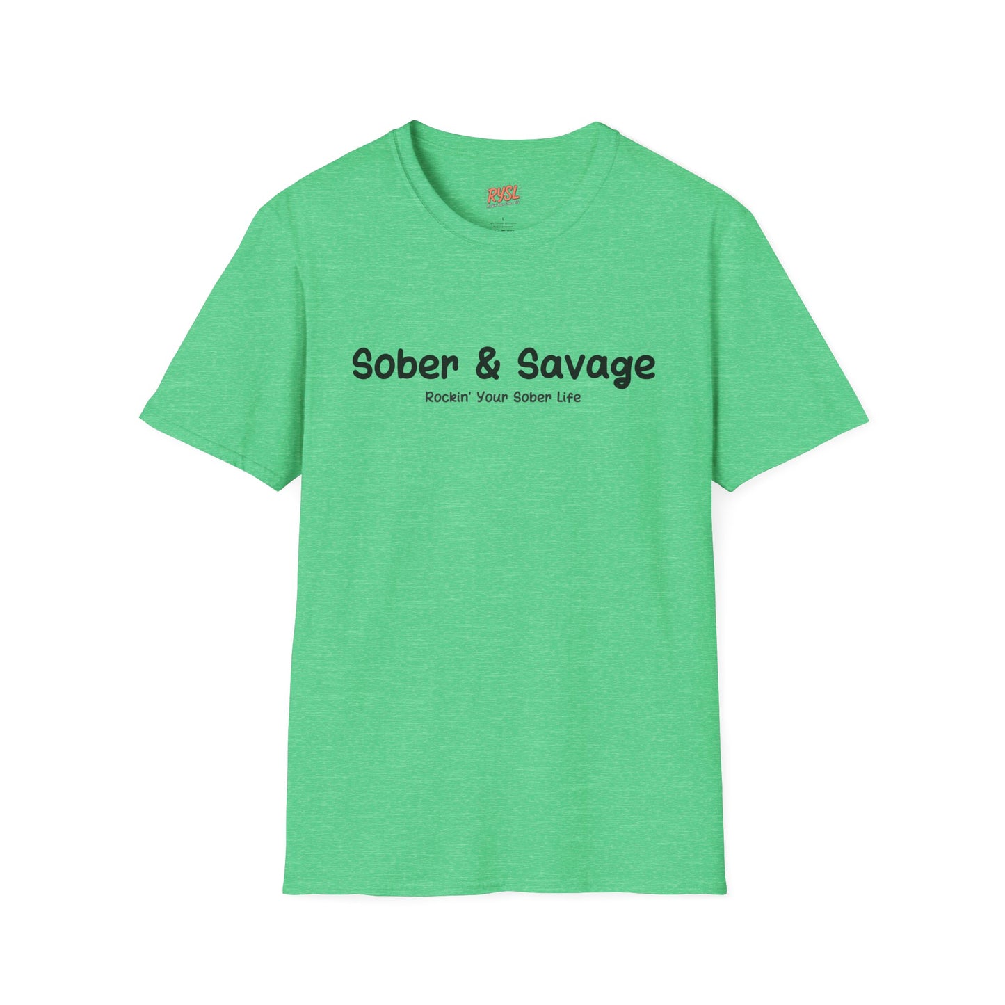 Sober & Savage Tee – Rockin’ Your Sober Life