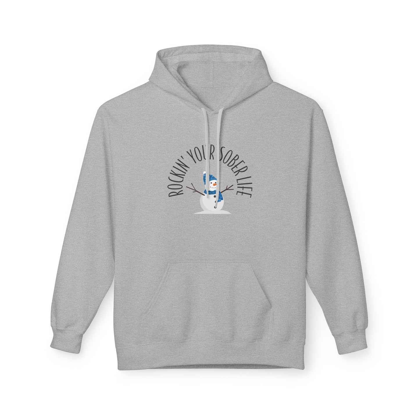 Rockin' Your Sober Life Hoodie with Snowman