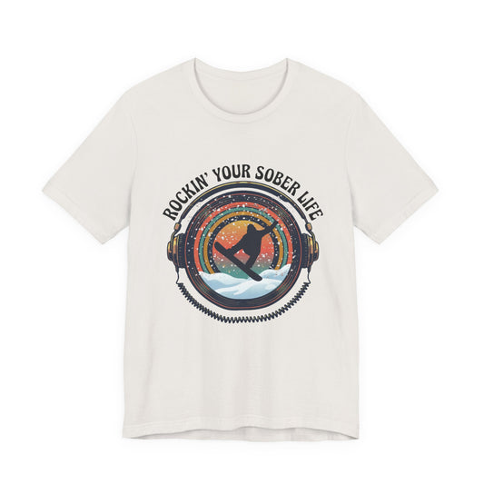 Rockin' Your Sober Life - Snowboarder Tee