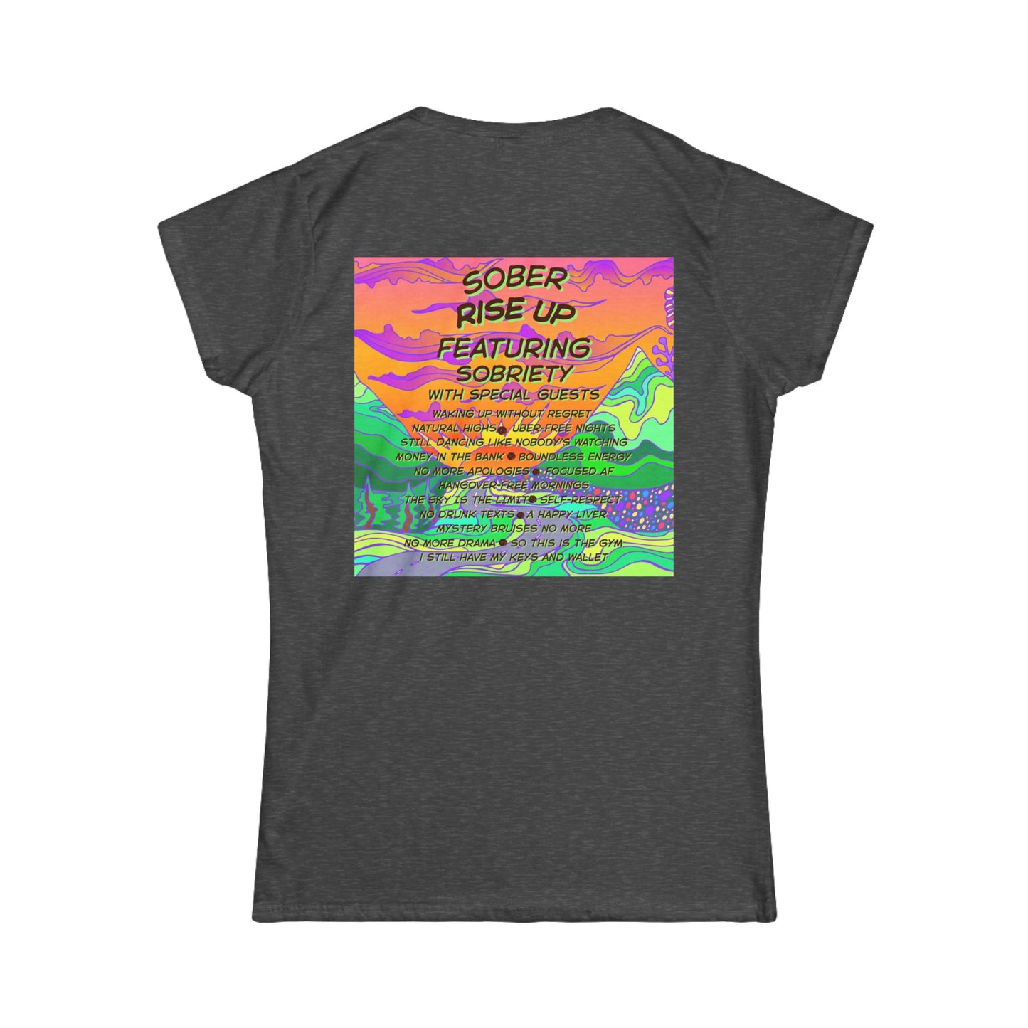 Sober Rise Up Women's Tee – Featuring Sobriety (Limited Edition Tour Design)