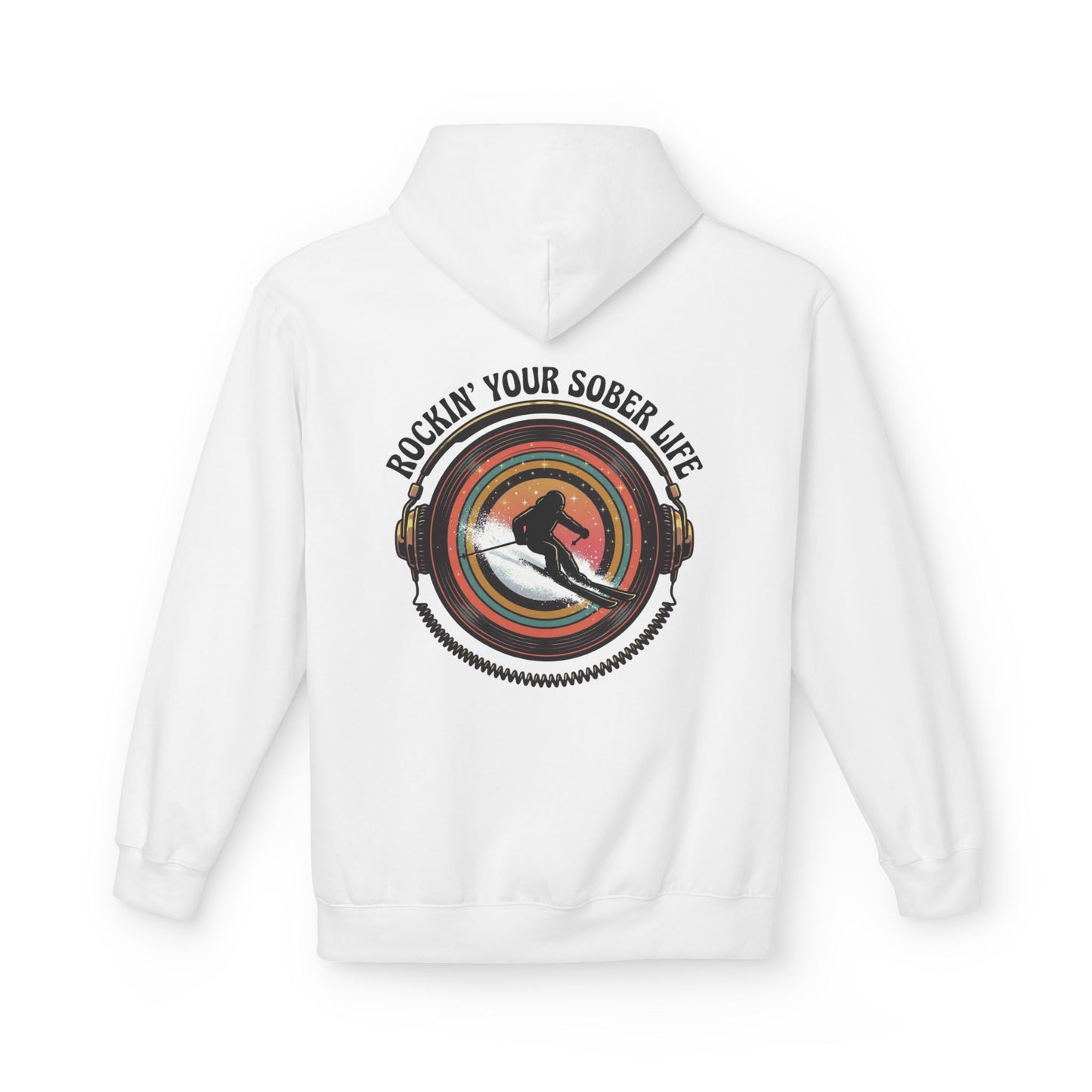 Rockin' Your Sober Life - Skier Hoodie