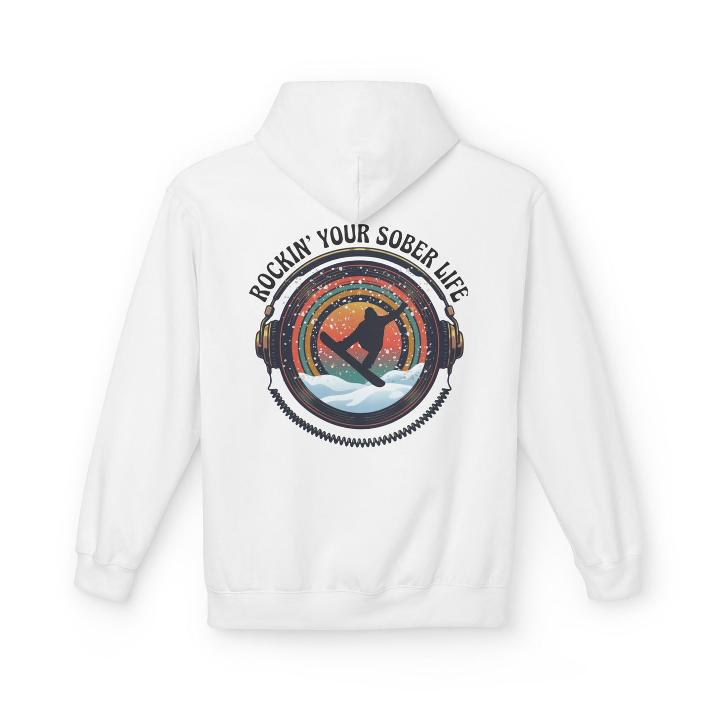 Rockin' Your Sober Life - Snowboarder Hoodie
