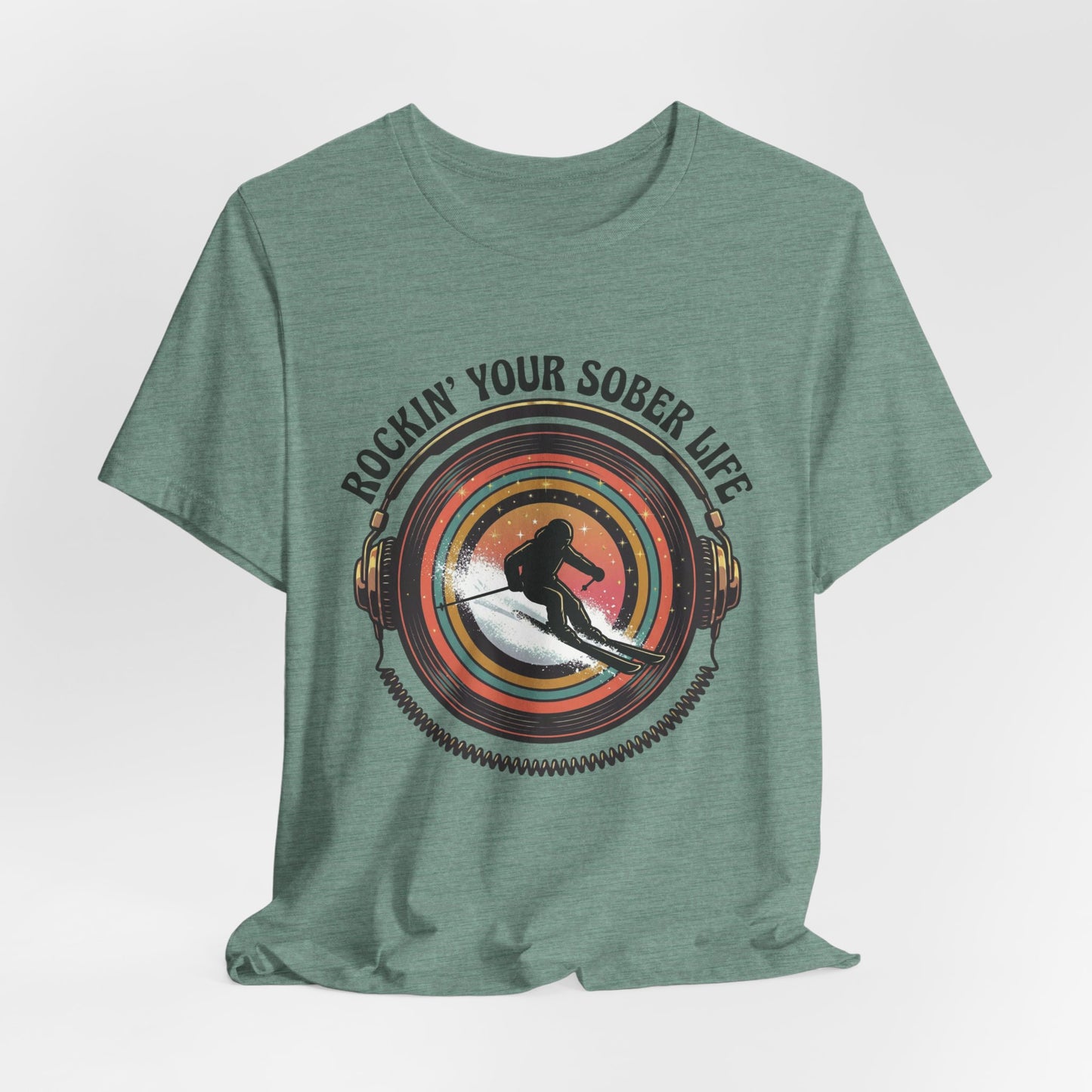Rockin' Your Sober Life - Skier Tee